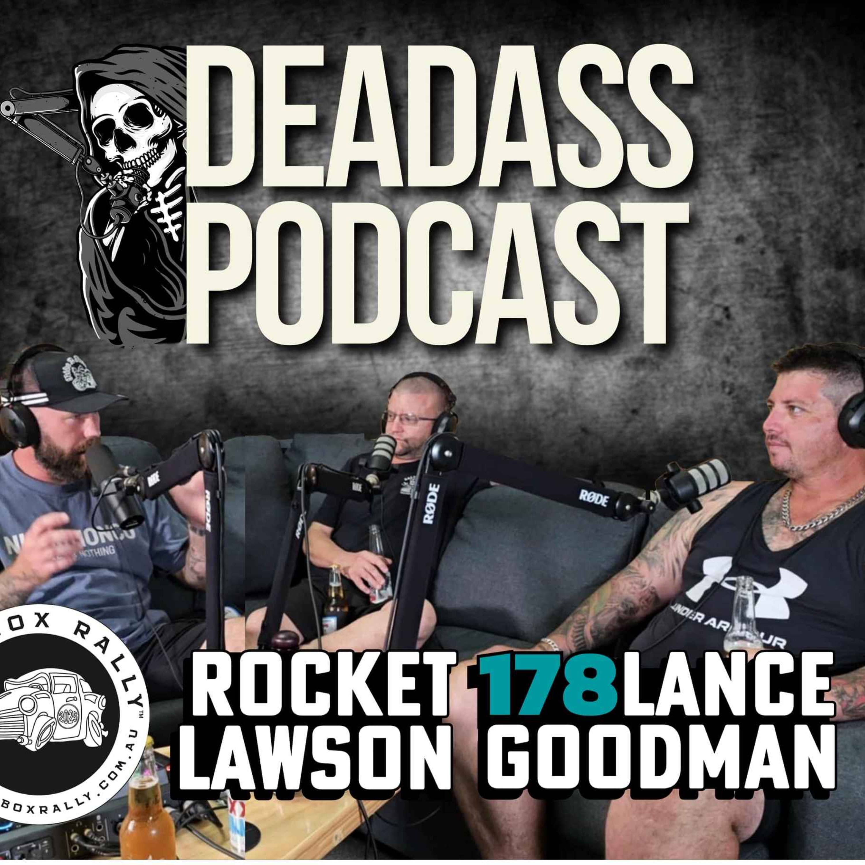 Ep.178 - Lance Goodman & Rocket Lawson