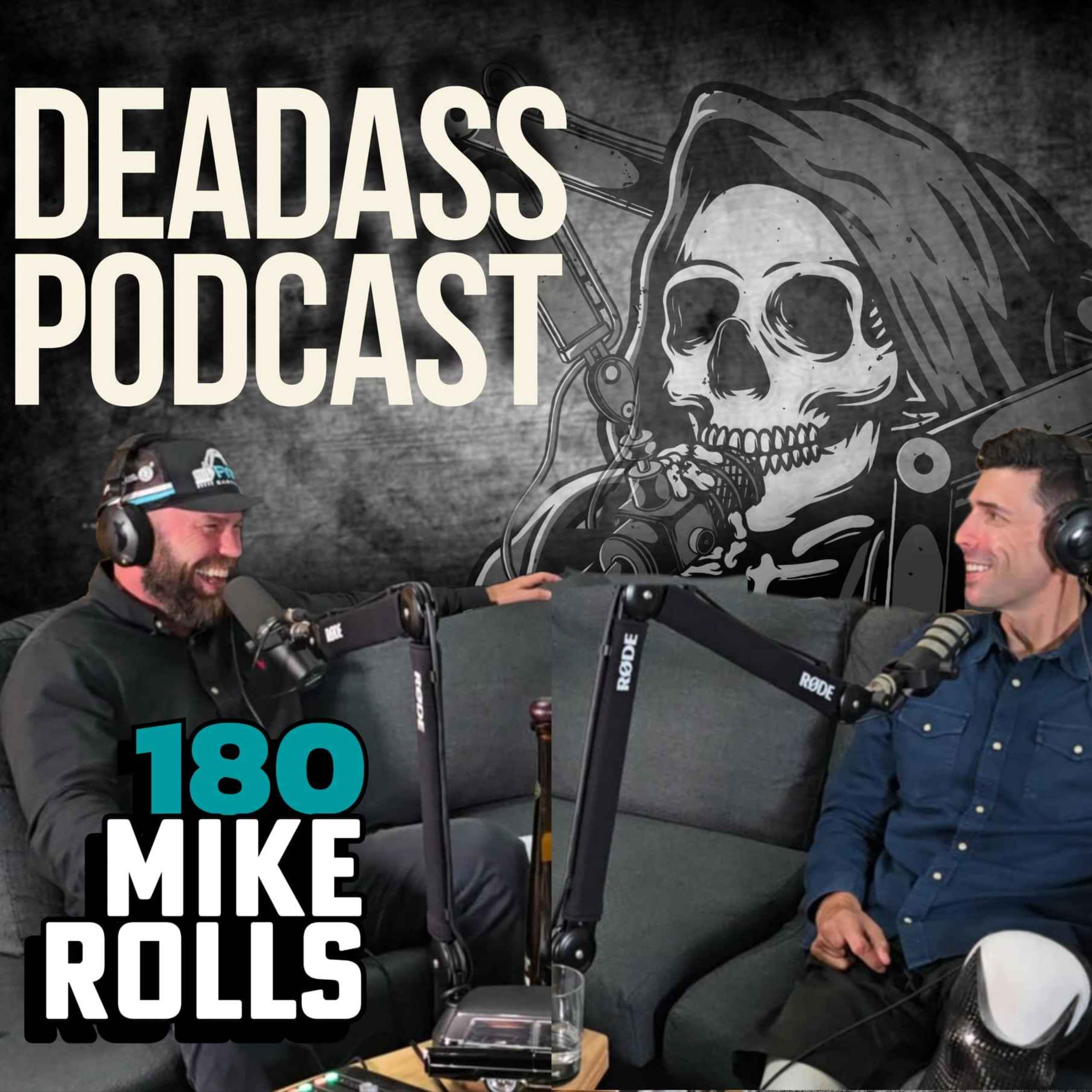 Ep.180 - Mike Rolls