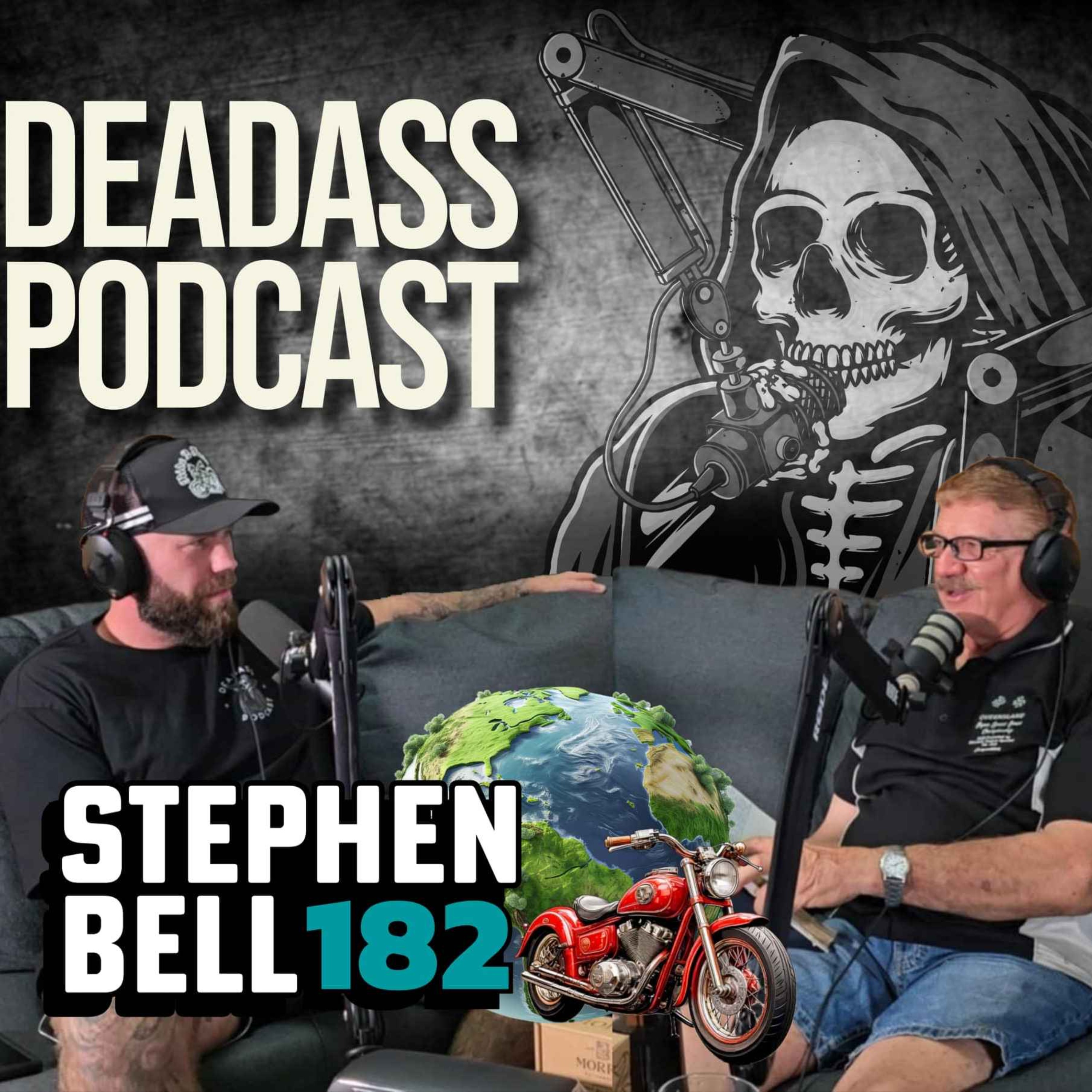 Ep.182 - Stephen Bell: Motorcycle the World Pt.15