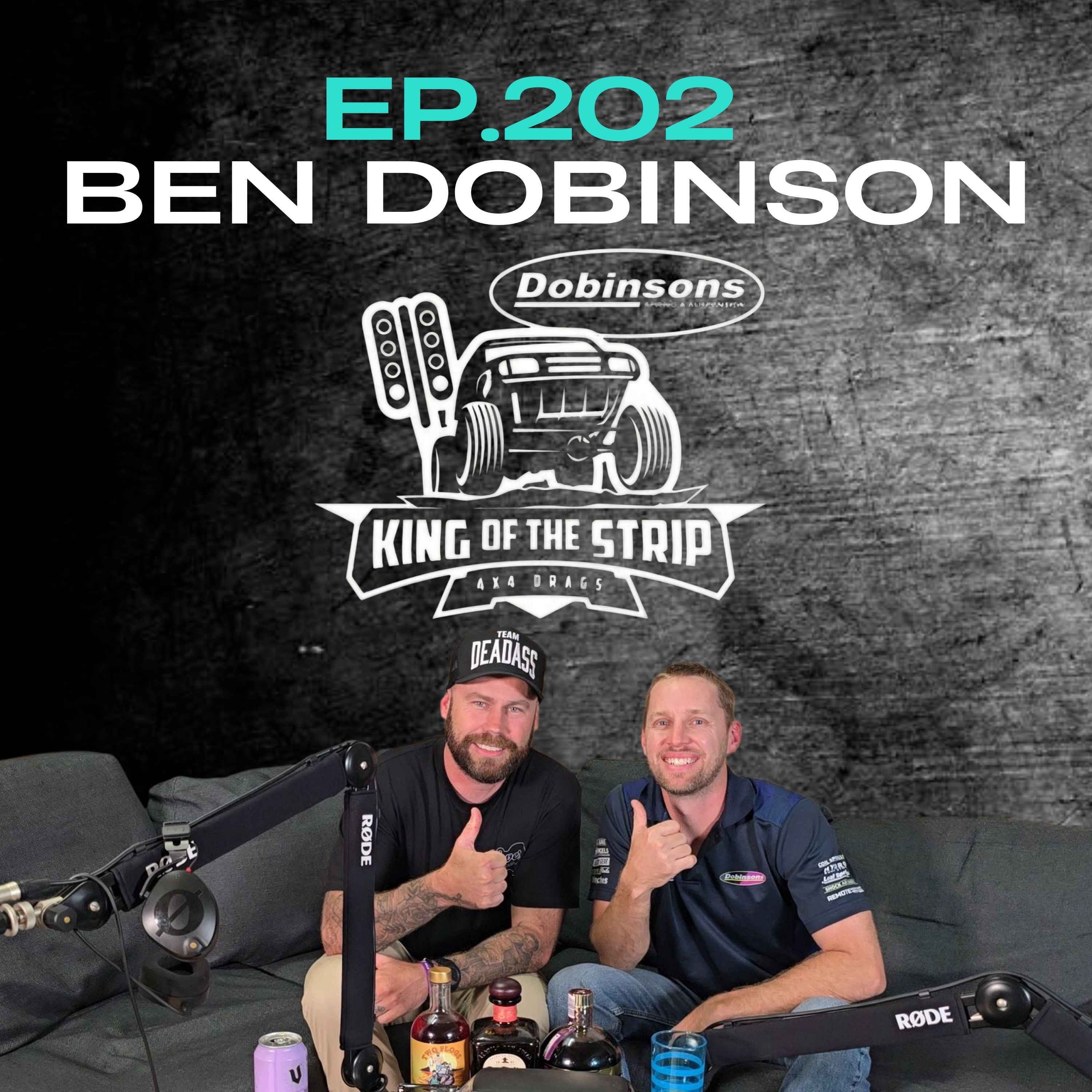 Ep.202 - Ben Dobinson