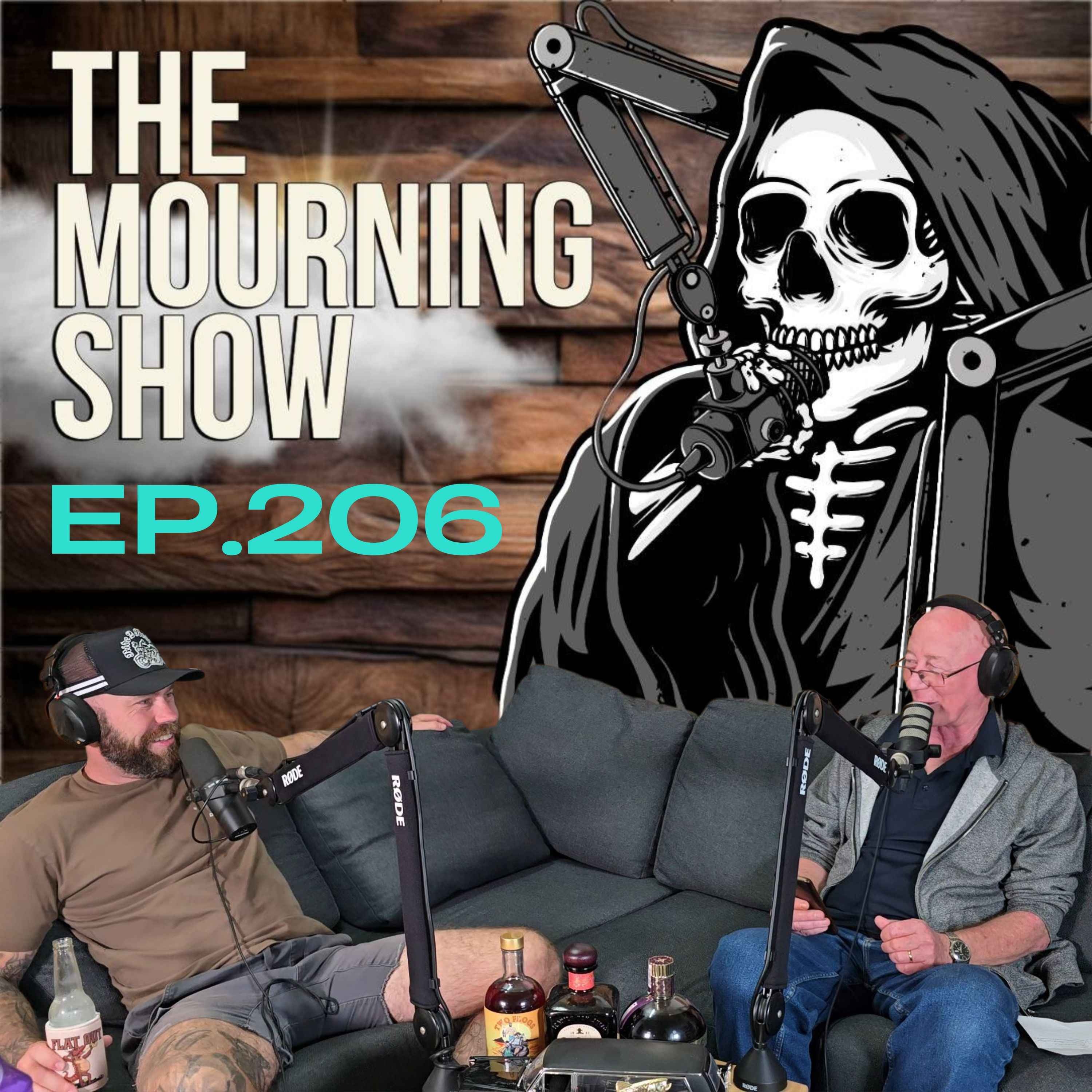 Ep.206 - The Mourning Show