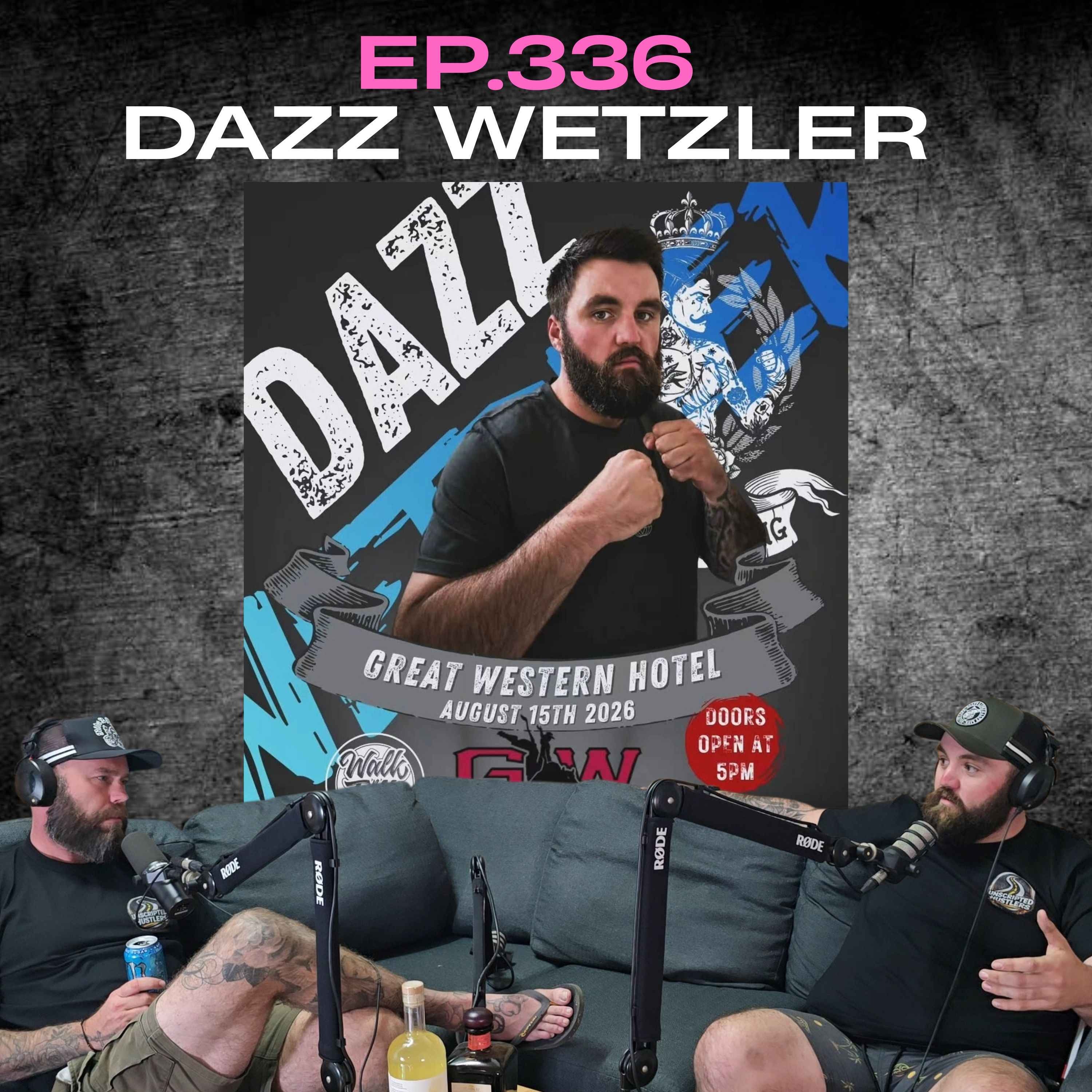 Ep.336 - Dazz Wetzler episode artwork