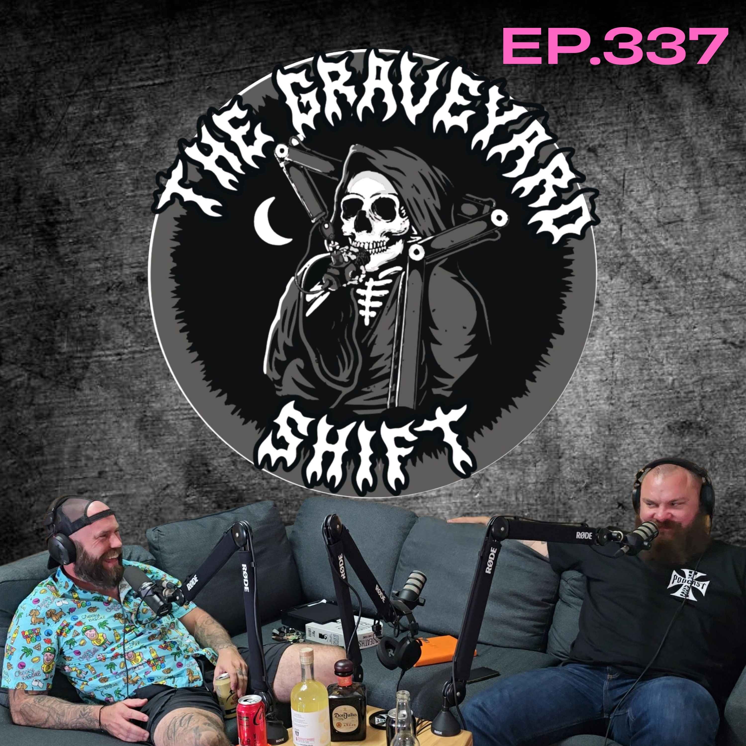 Ep.337 - The Graveyard Shift episode artwork