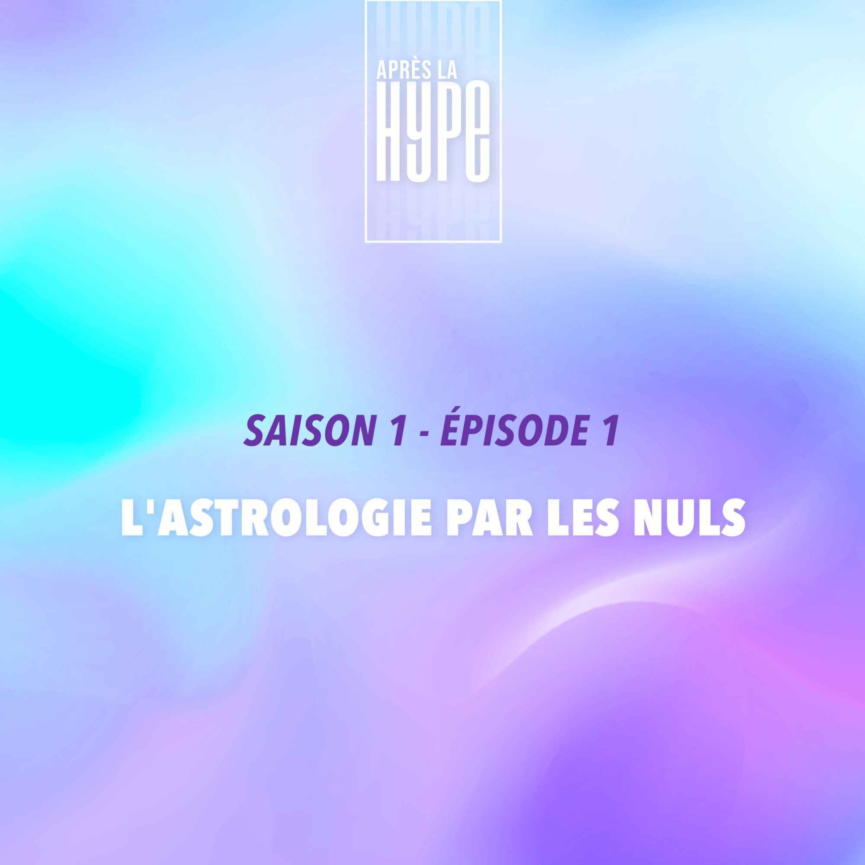 L'astrologie par les nuls episode artwork