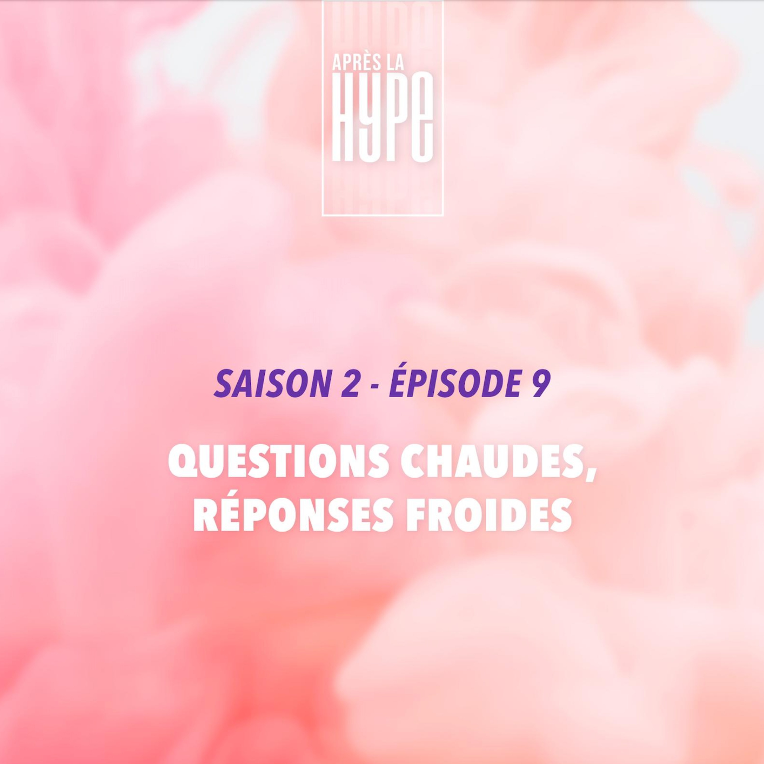 Questions chaudes réponses froides episode artwork