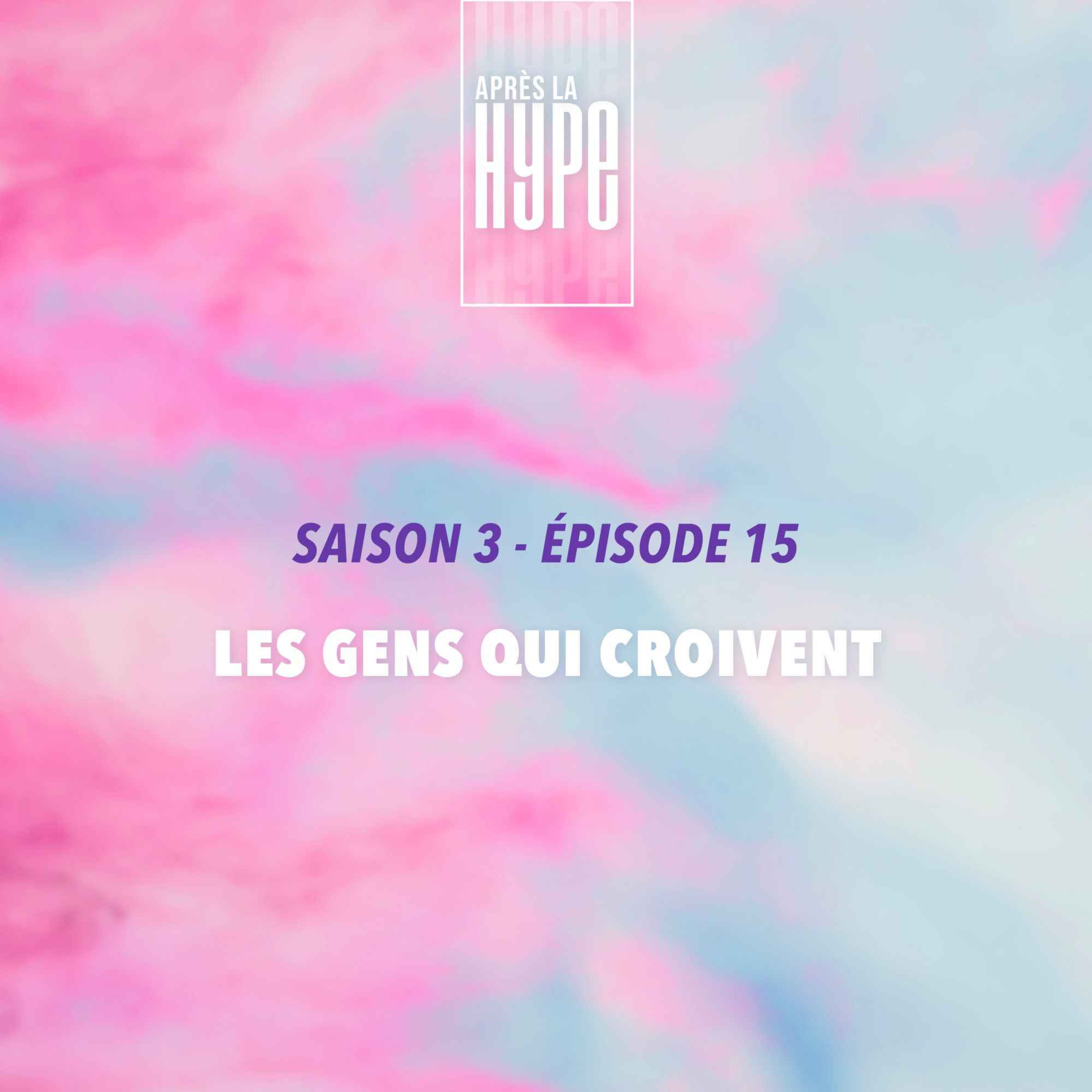 Les gens qui croivent episode artwork