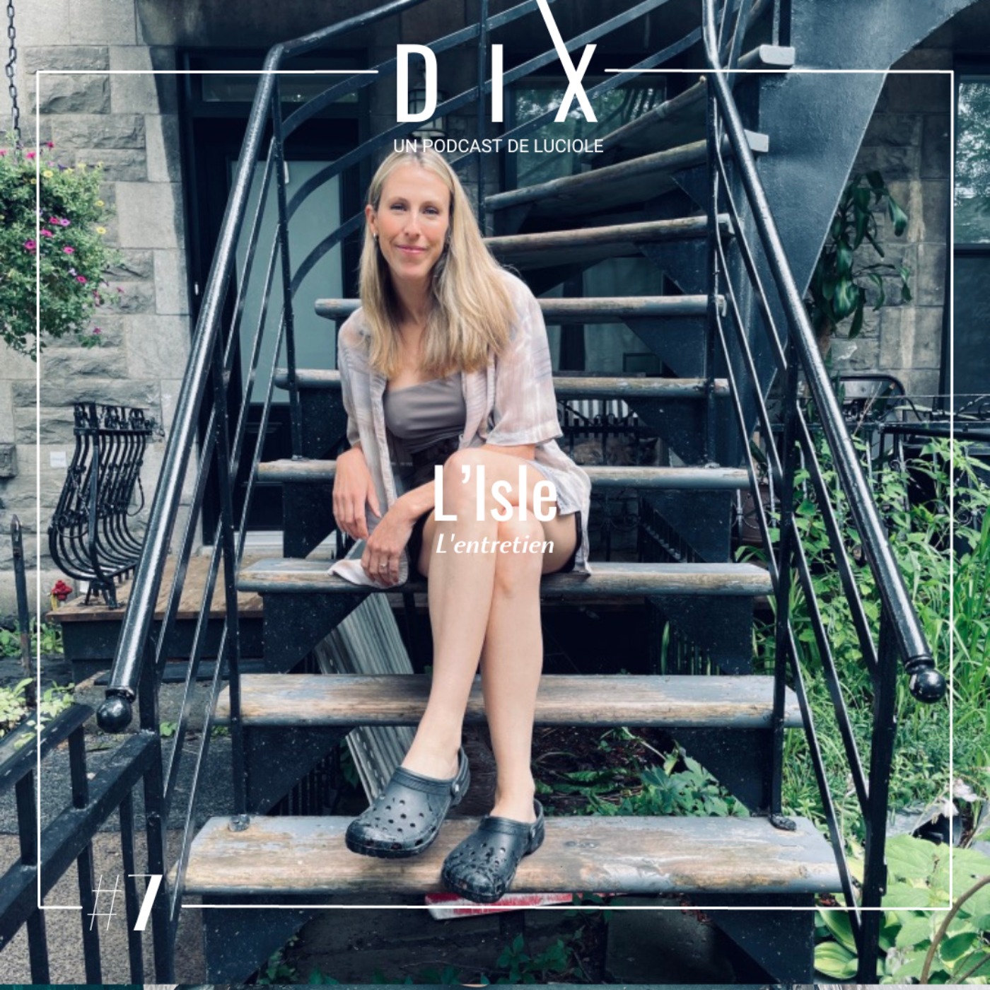 DIX - Un podcast de Luciole