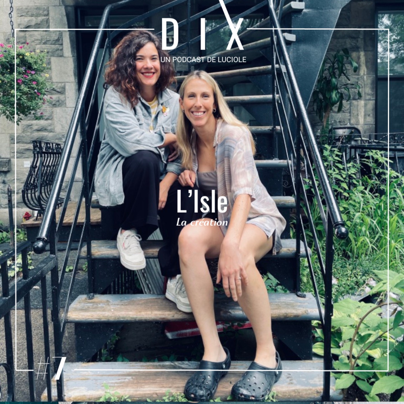 DIX - Un podcast de Luciole