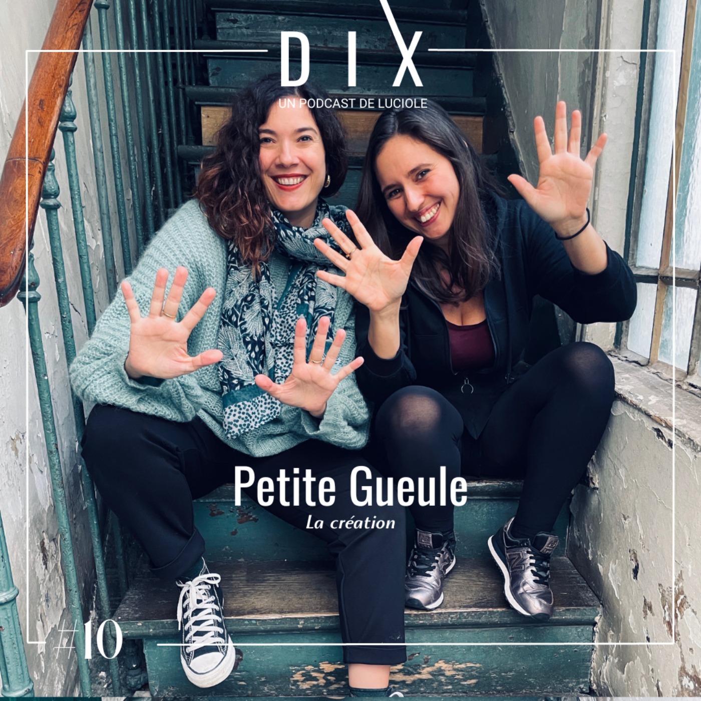 DIX - Un podcast de Luciole