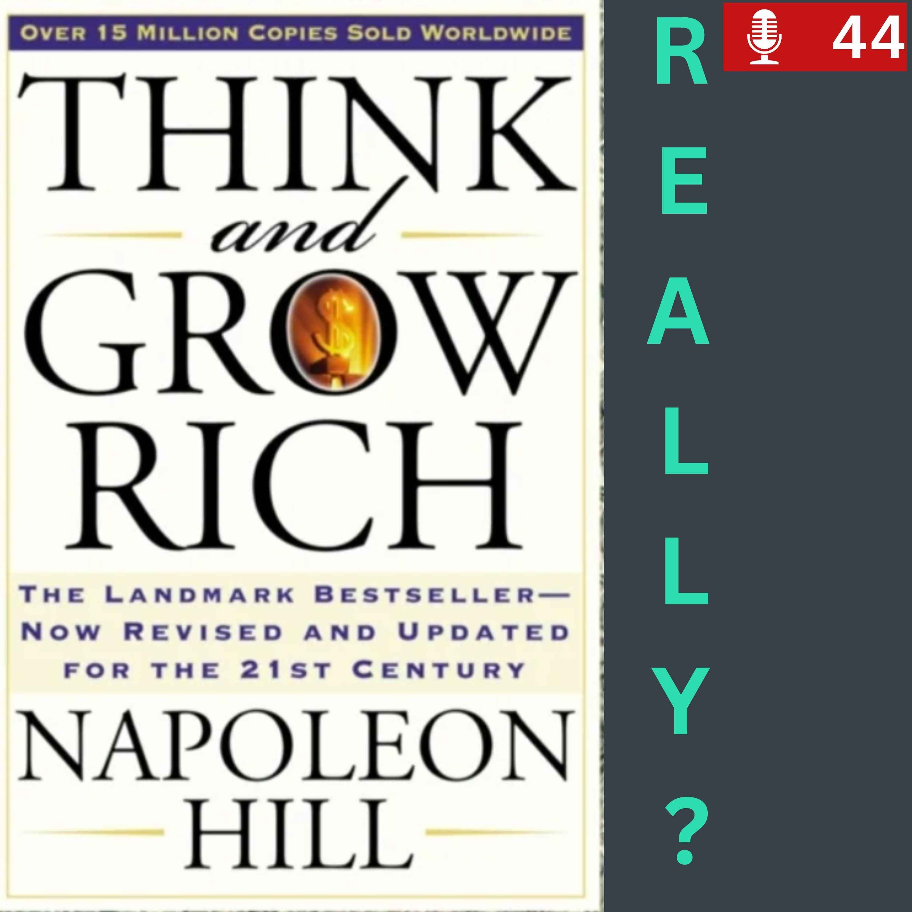 The Actual Fraud Behind Think and Grow Rich by Napoleon Hill