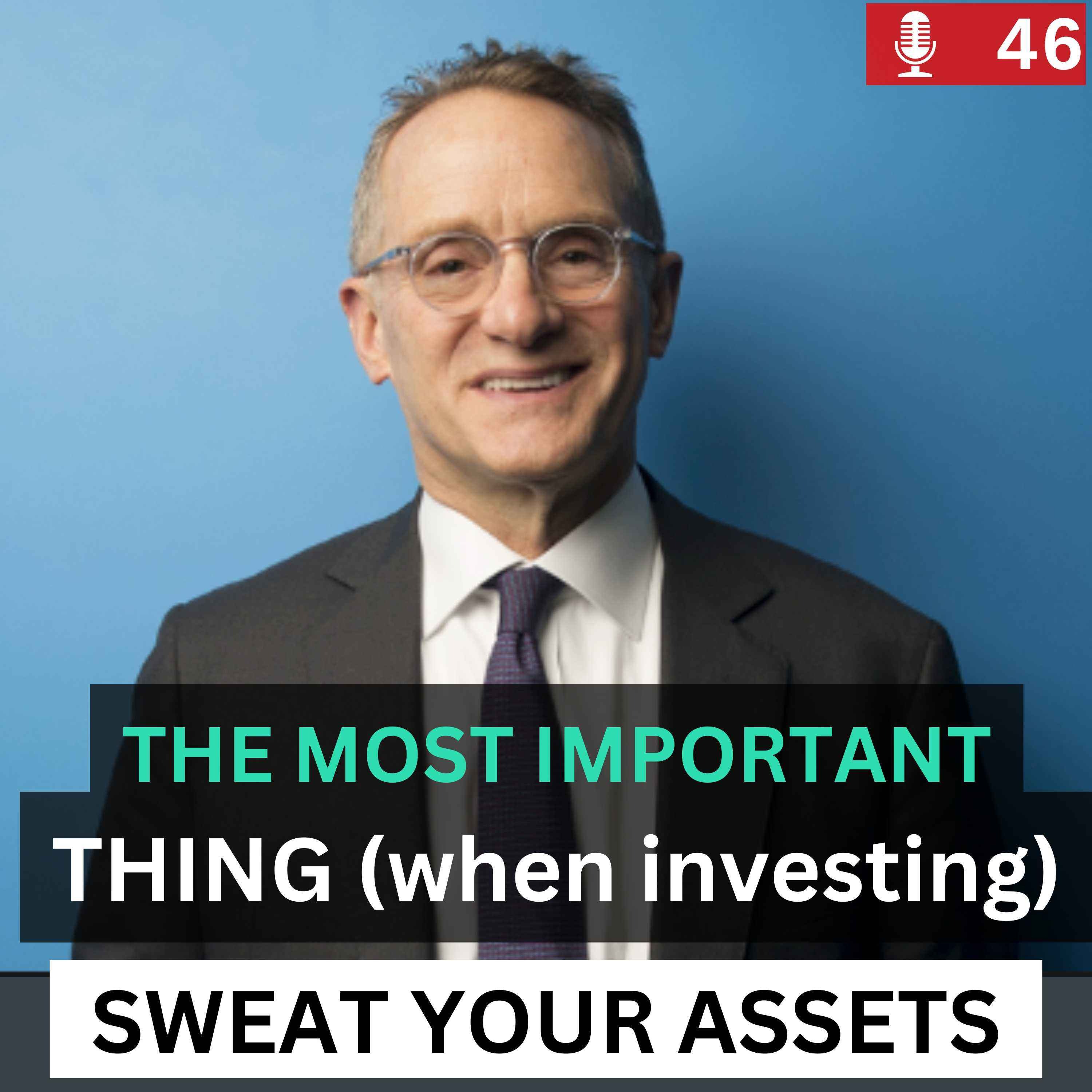 The Most Important Think in Investing