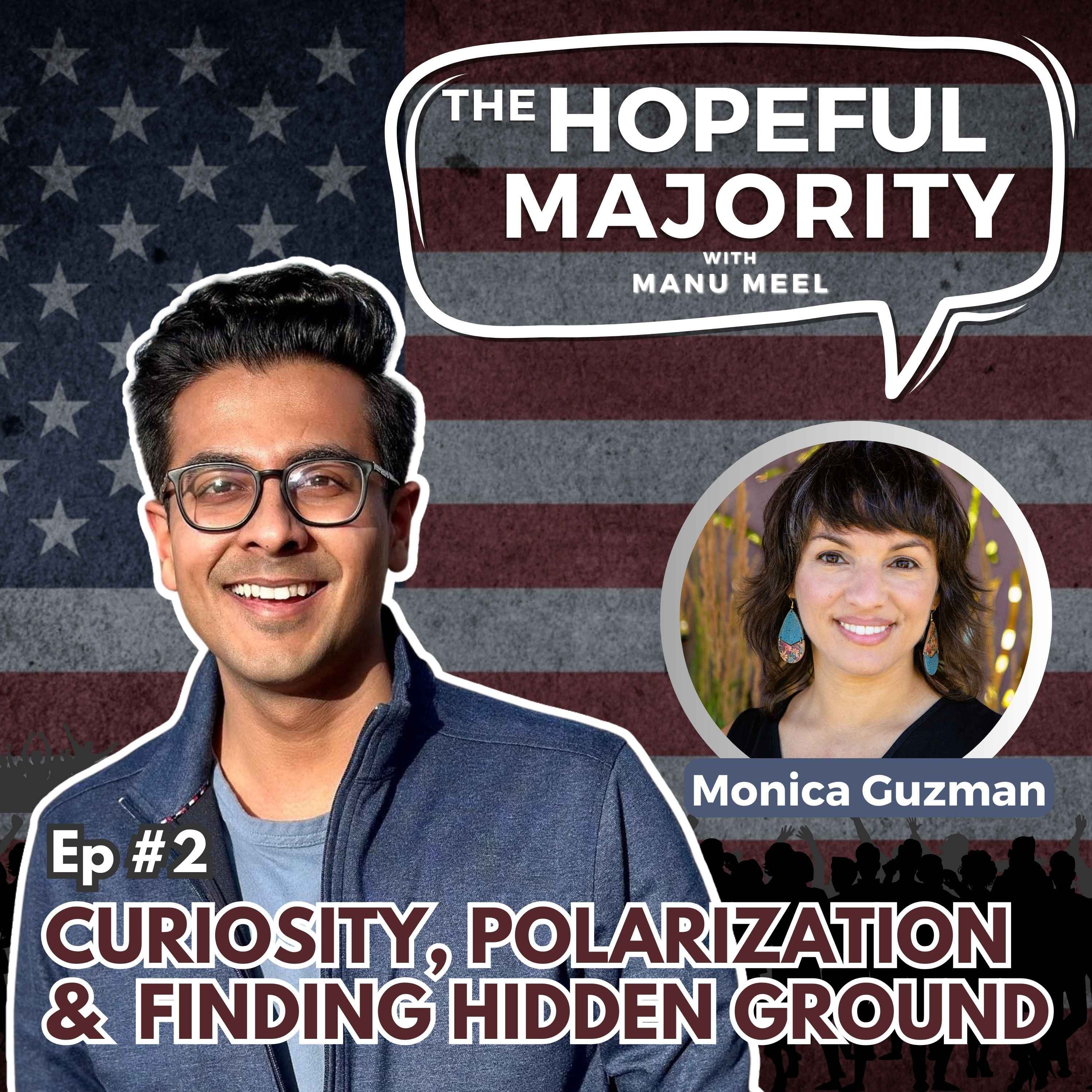 The Hopeful Majority with Manu Meel