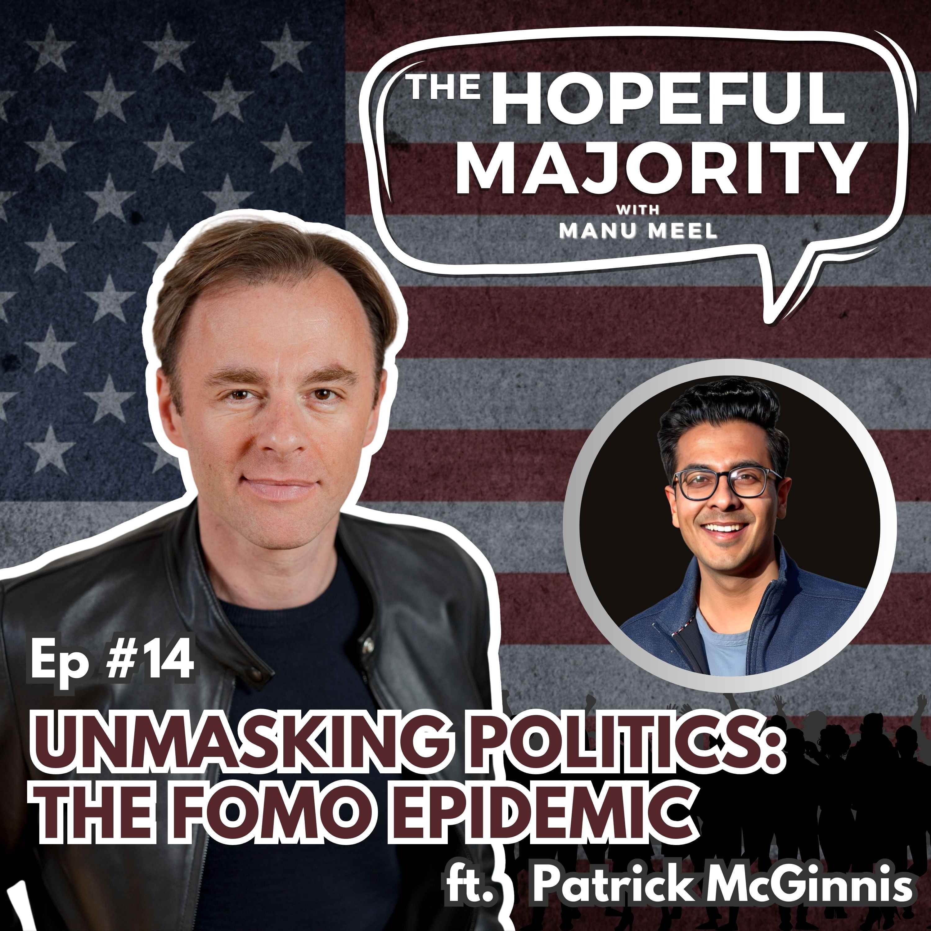 The Hopeful Majority with Manu Meel