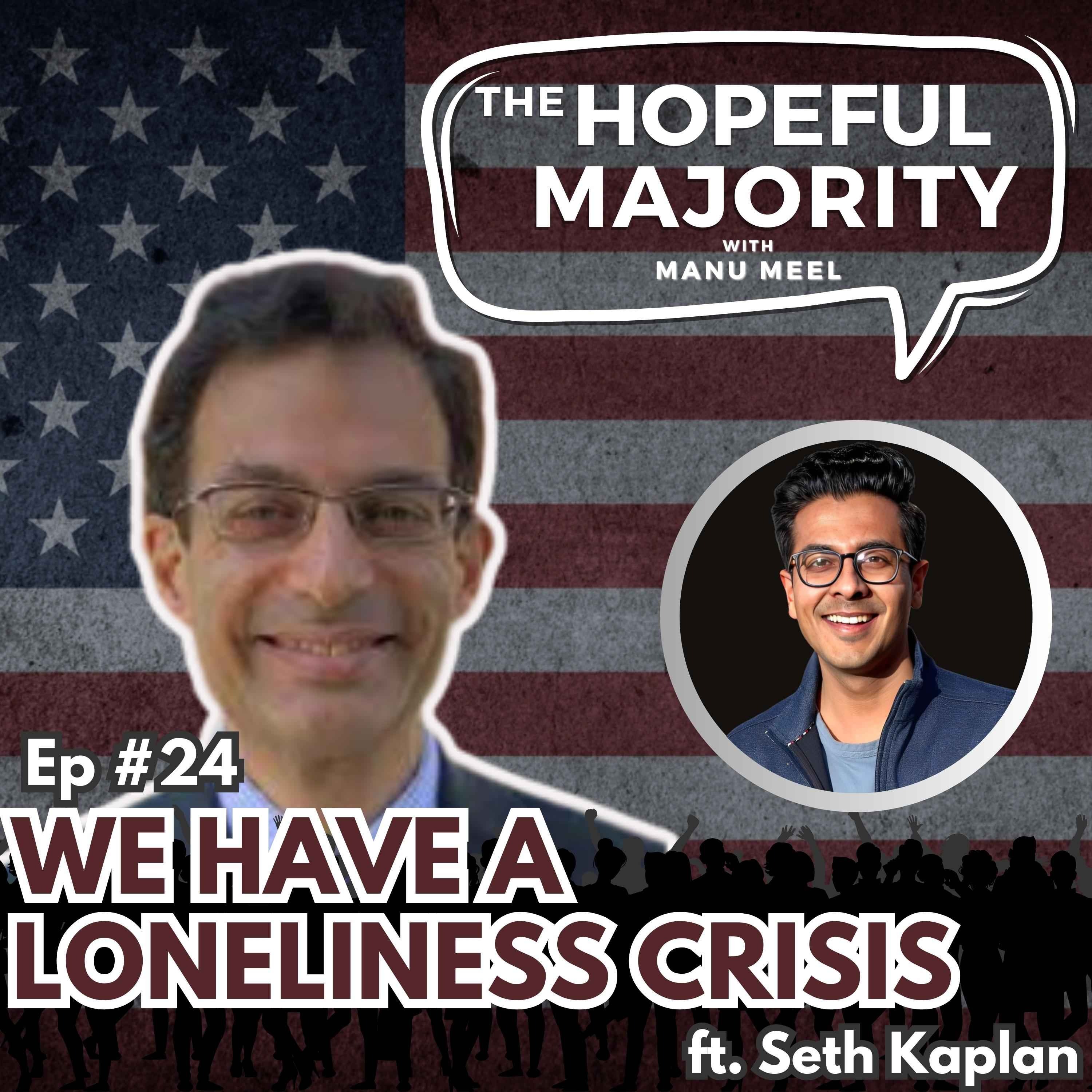 The Hopeful Majority with Manu Meel