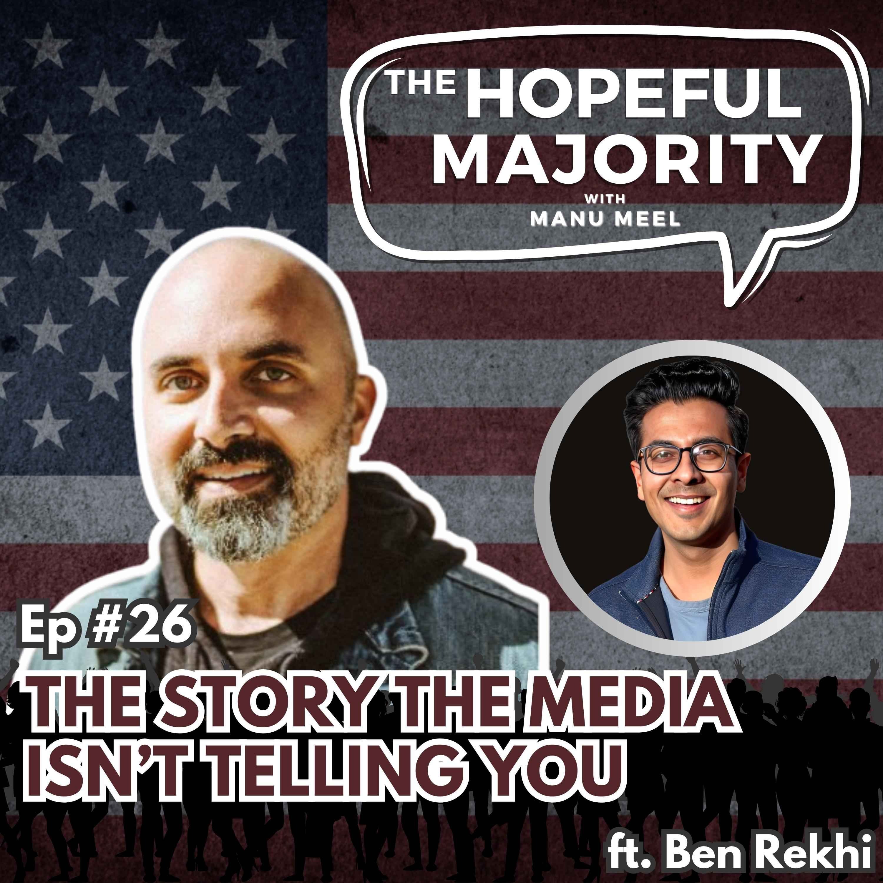 The Hopeful Majority with Manu Meel
