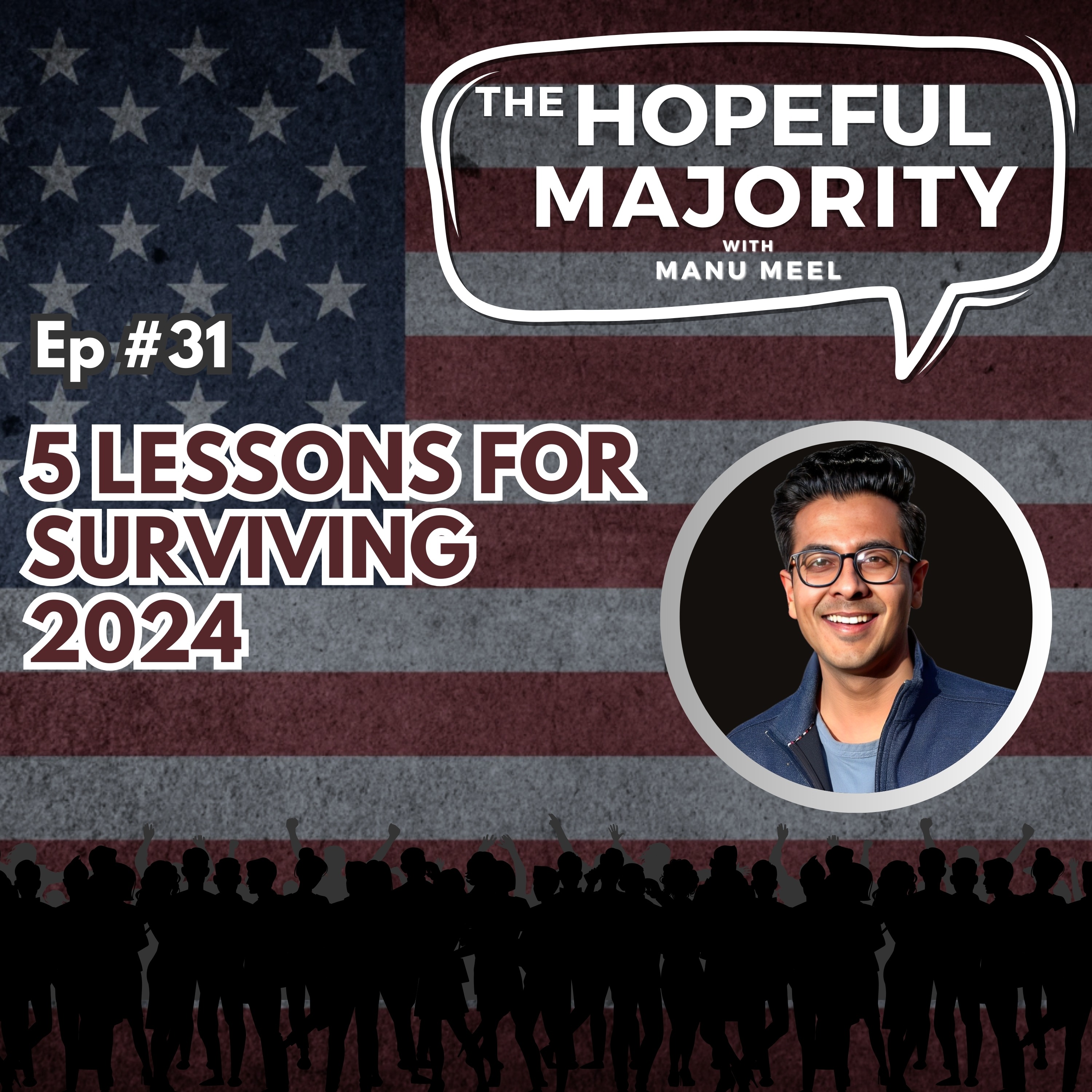 The Hopeful Majority with Manu Meel