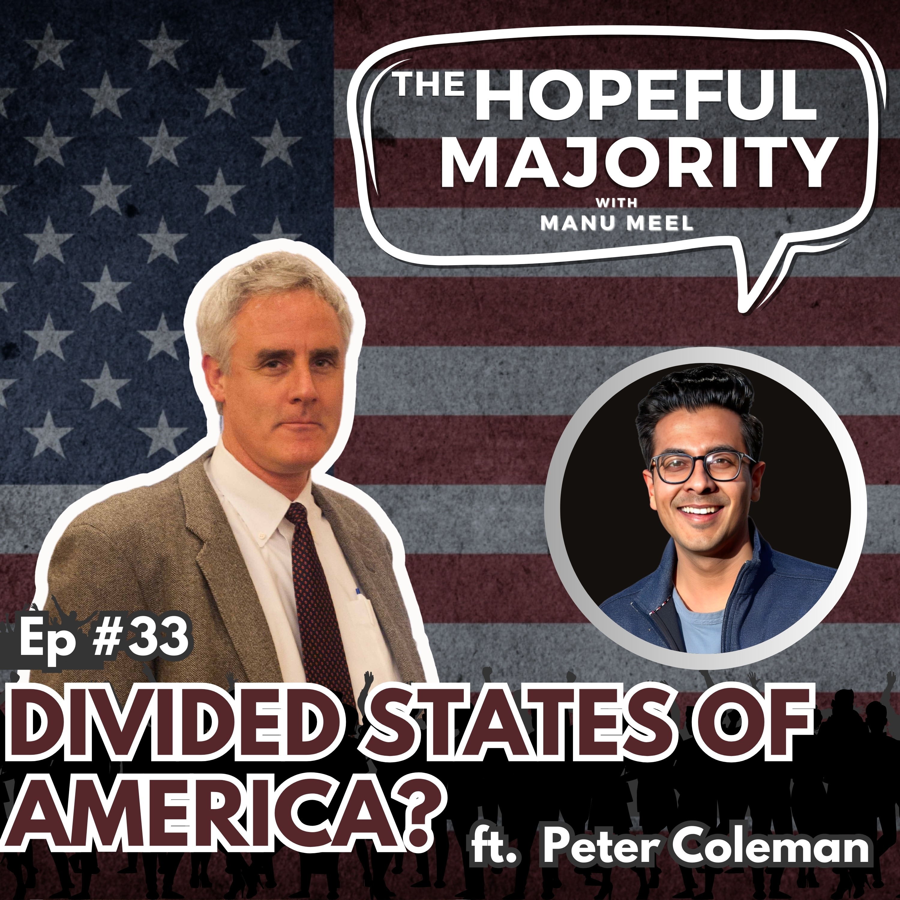 cover art for #33 The Divided States of America? Ft. Peter Coleman