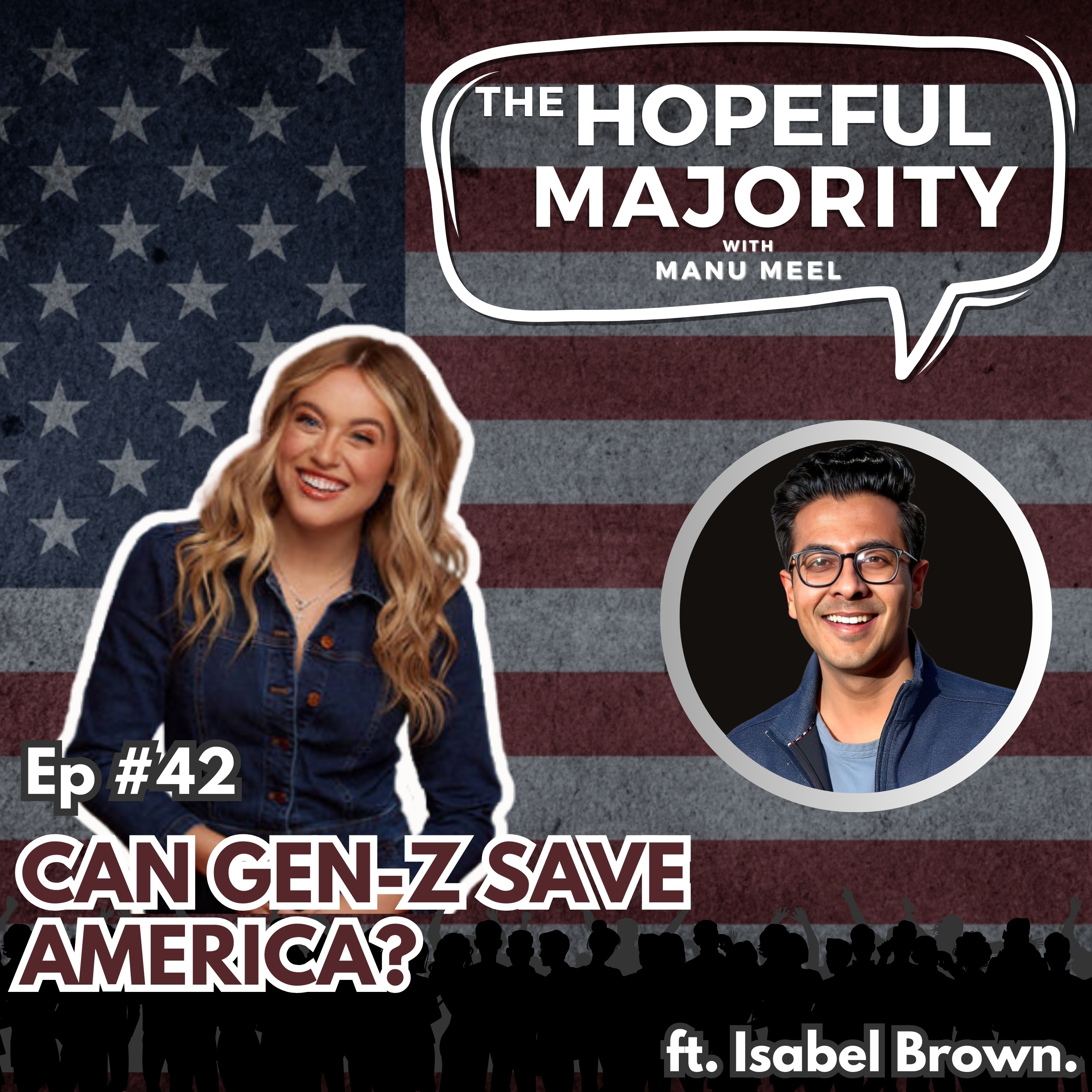 The Hopeful Majority with Manu Meel