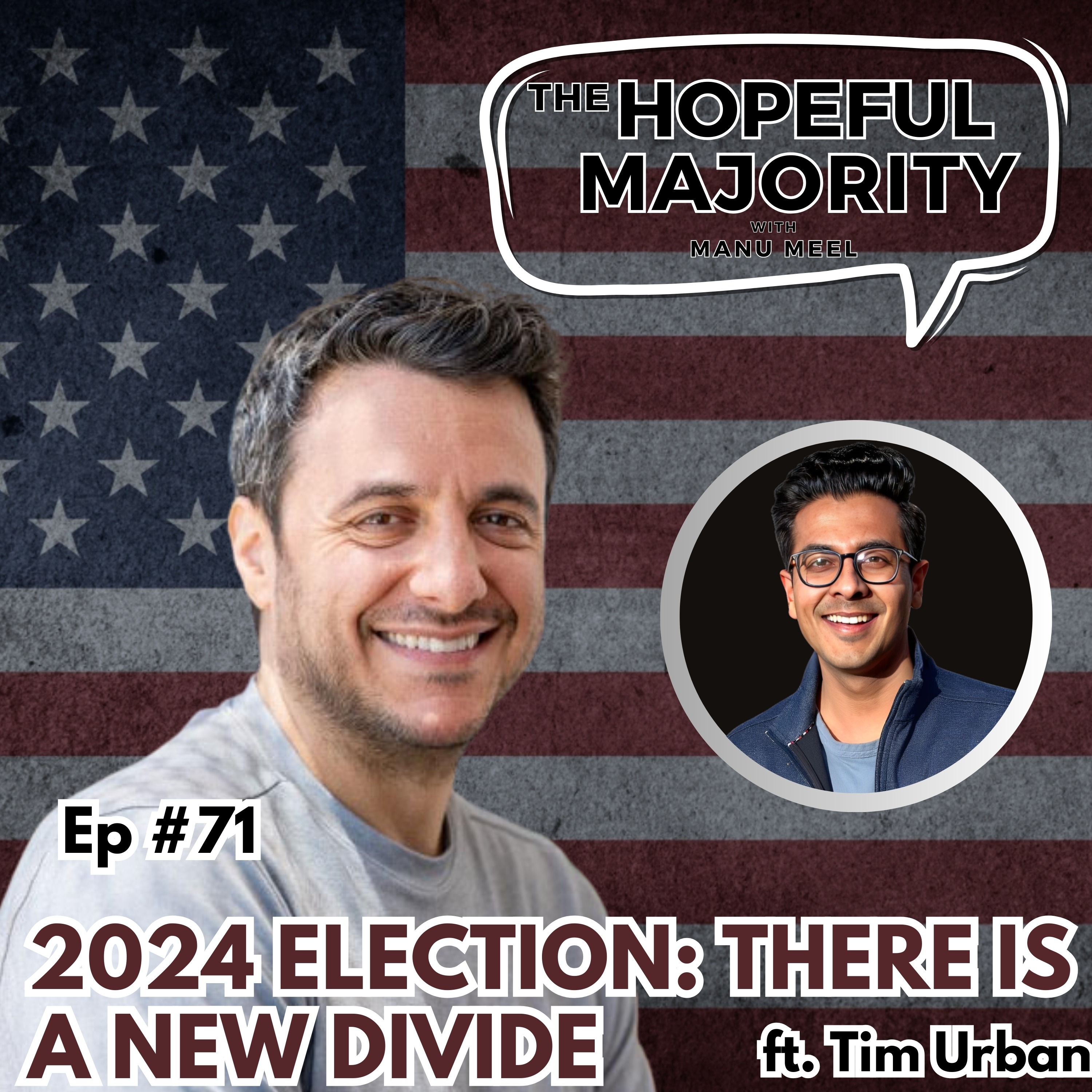 The Hopeful Majority with Manu Meel