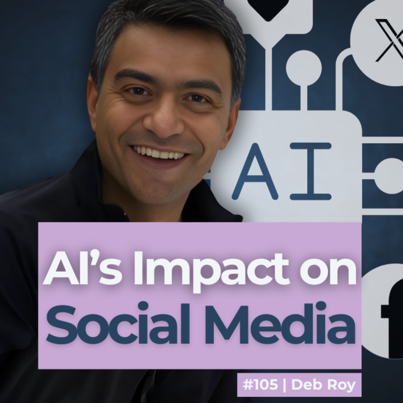 #105 Utilizing AI to Combat Political Polarization! Deb Roy talks social media, Cortico, Algorithems