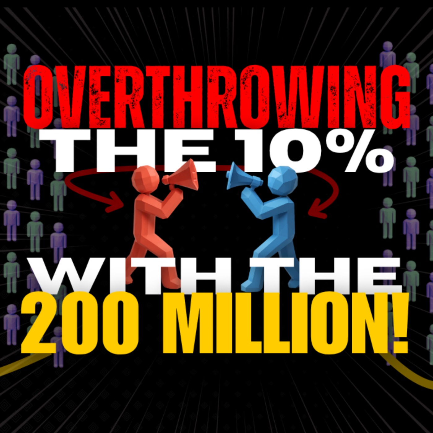 #109 Awaken the 200 million!
