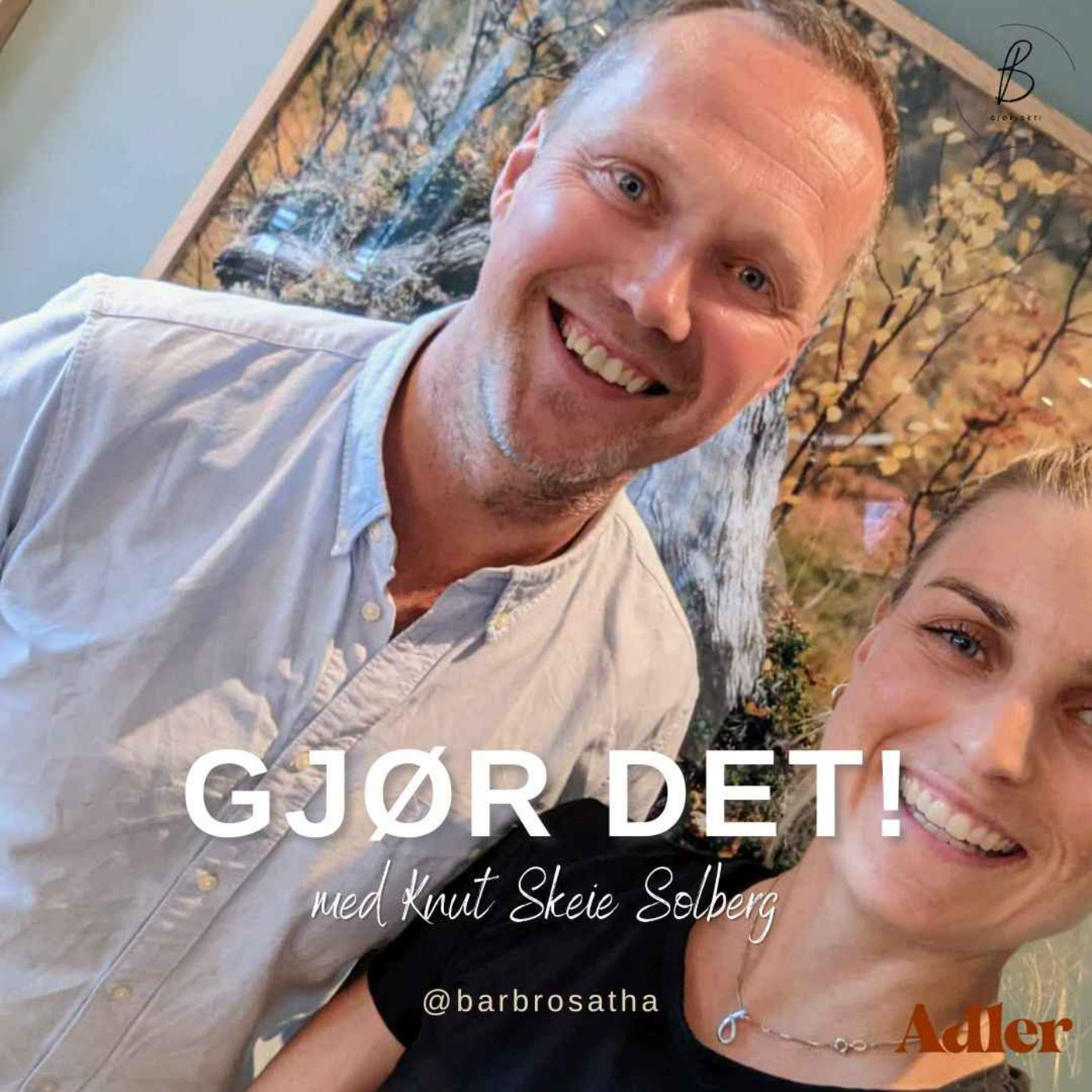 Gjør det!