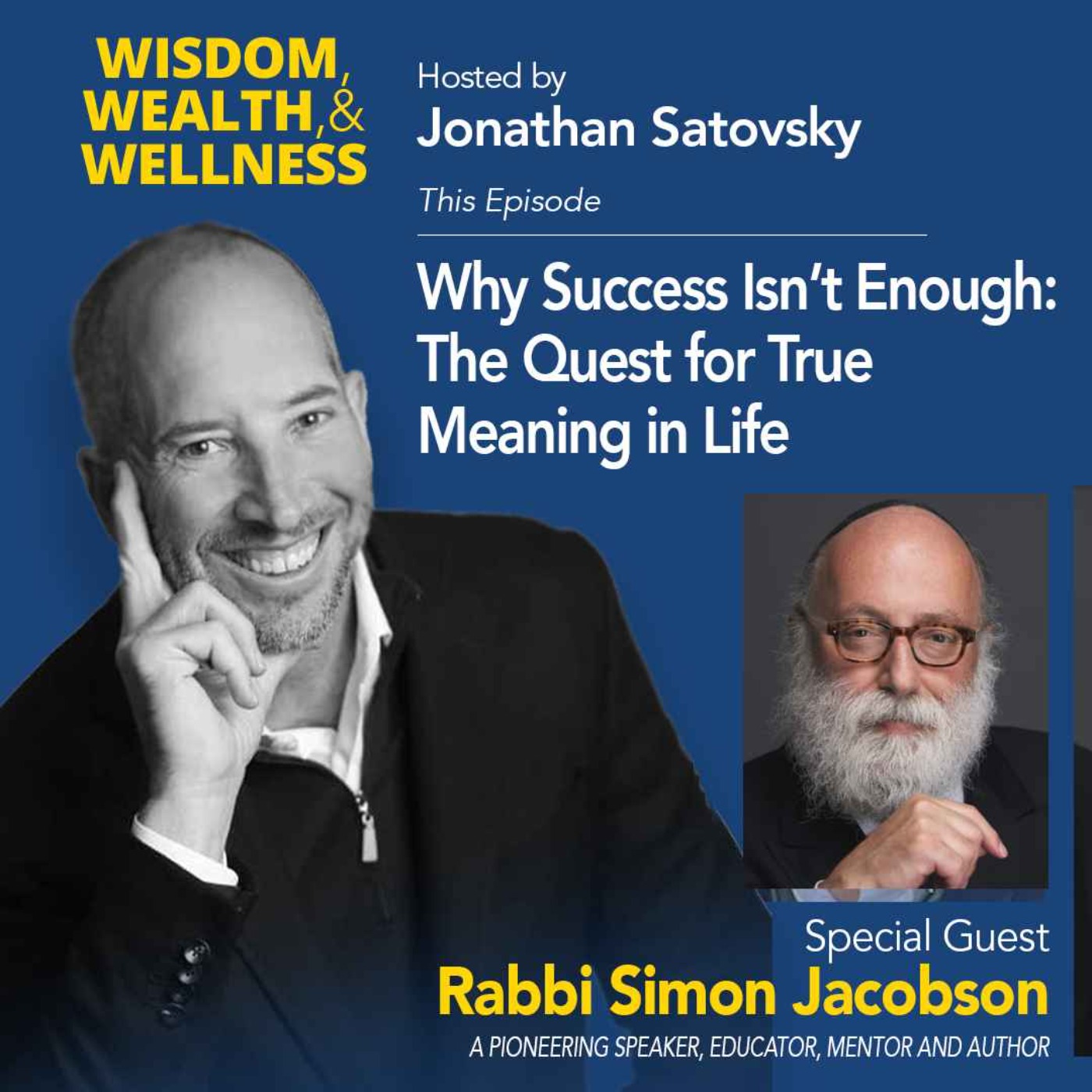 Jonathan Satovsky Interviews Rabbi Simon Jacobson
