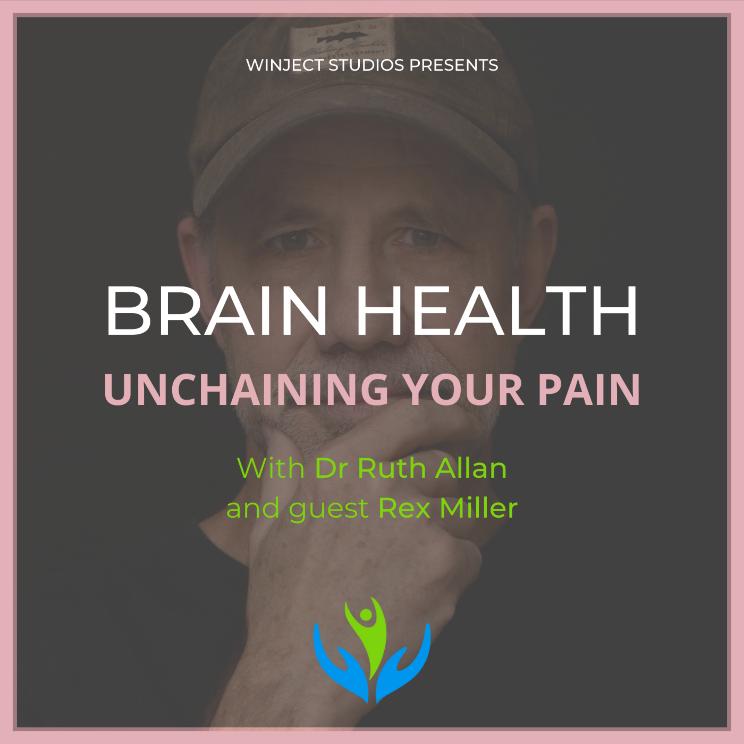 Brain Health - Unchaining Your Pain