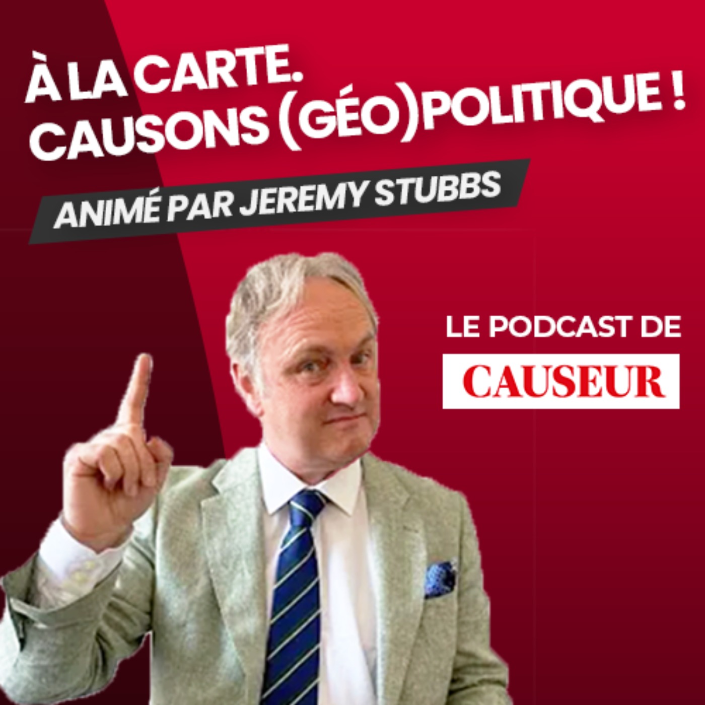 À la carte. Causons (géo)politique !