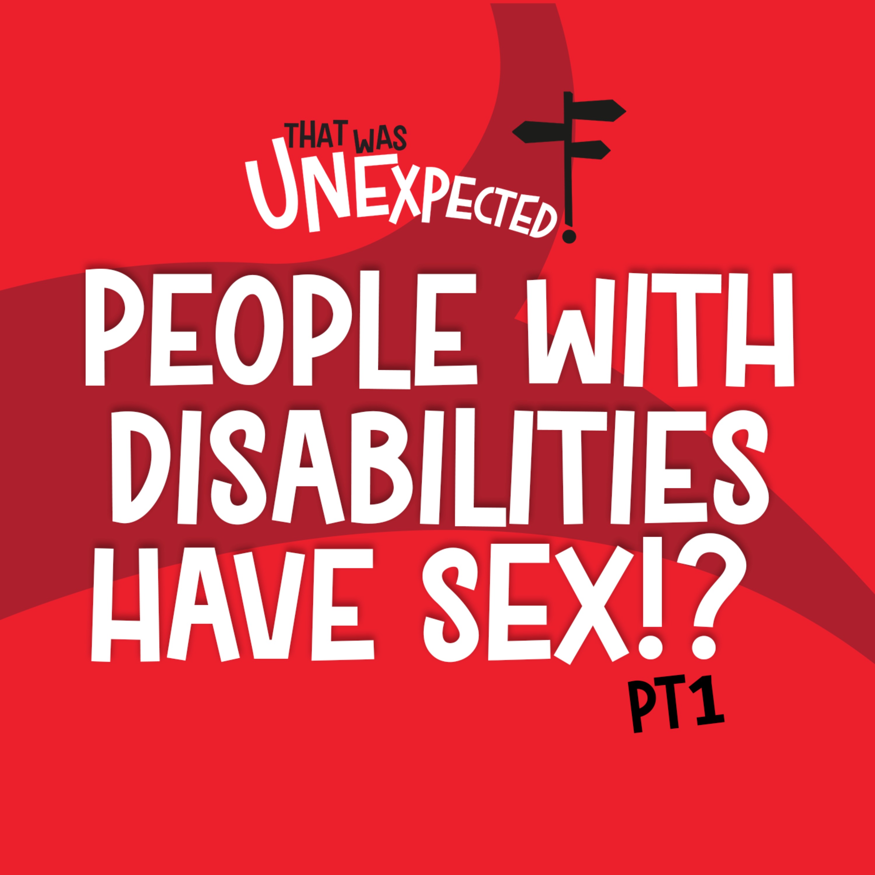 cover art for People with Disabilities have Sex!? (Pt 1)