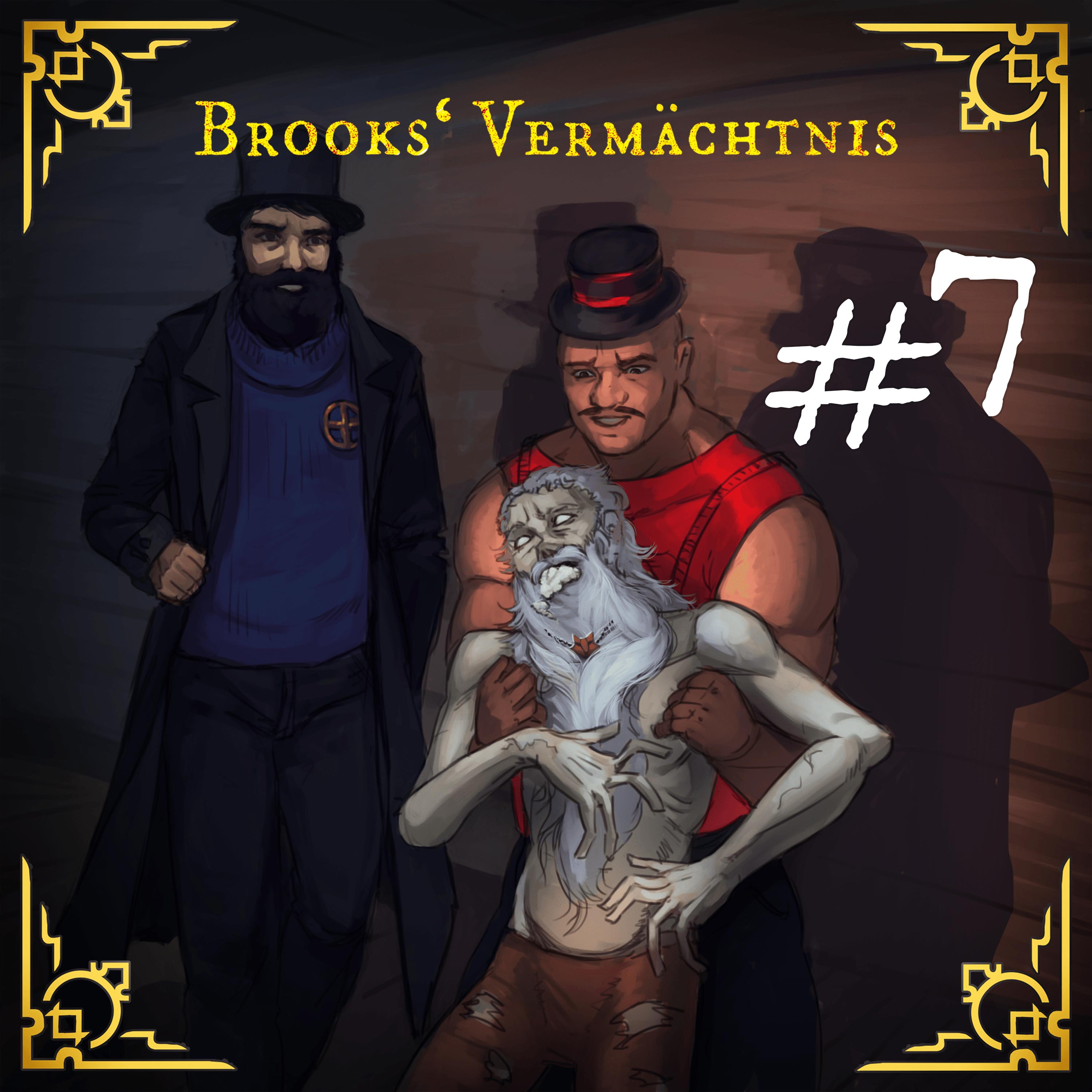 Brooks\' Vermächtnis - Pen & Paper Hörspiel zum Mitfiebern