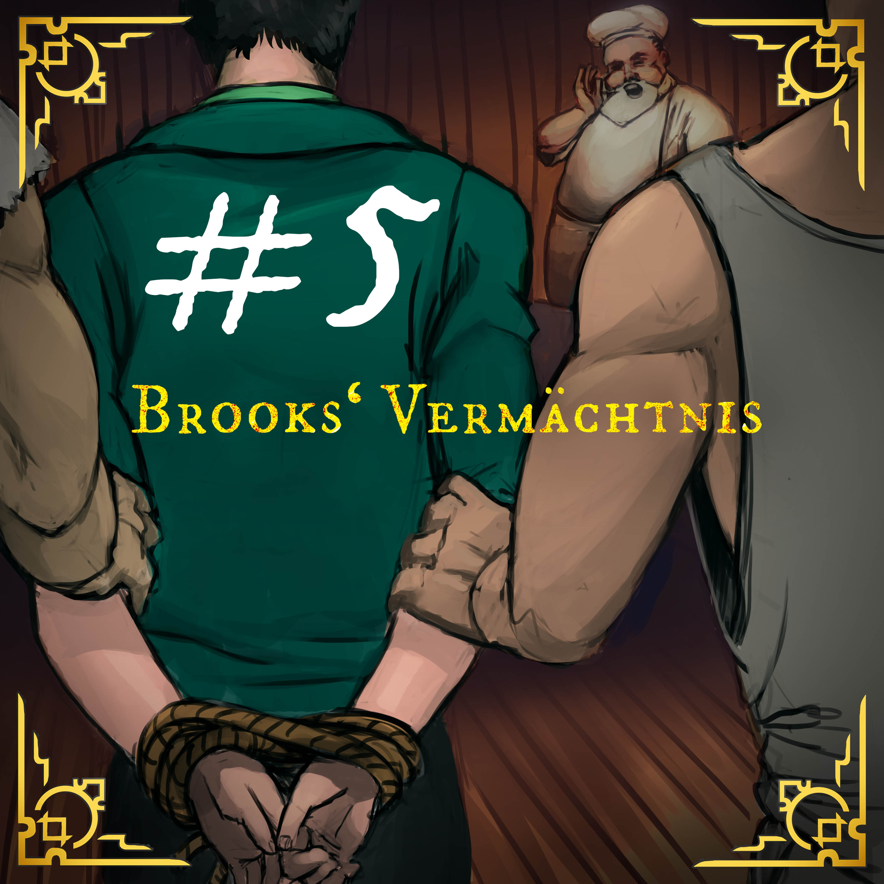 Brooks\' Vermächtnis - Pen & Paper Hörspiel zum Mitfiebern