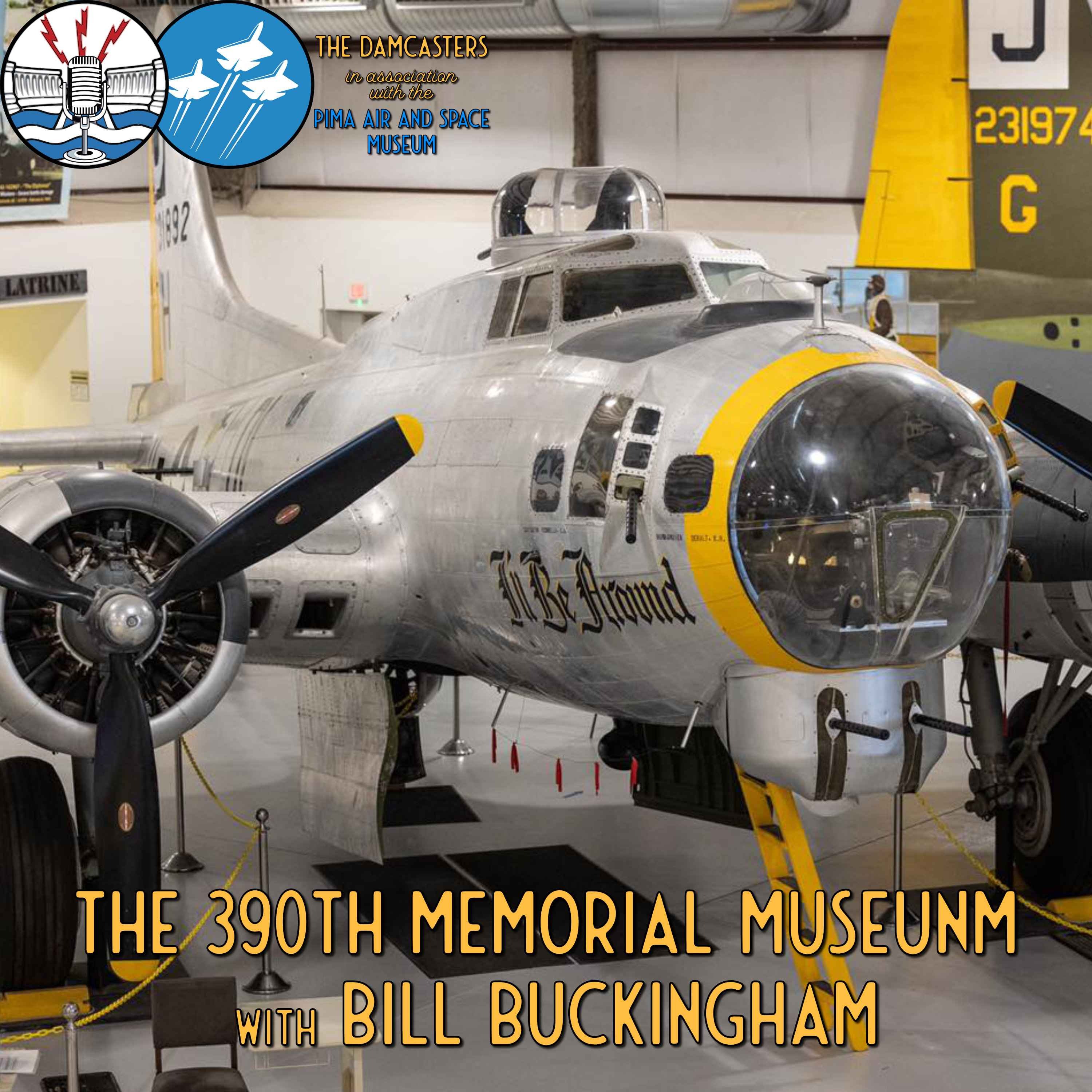 cover art for The 390th Memorial Museum with Bill Buckingham