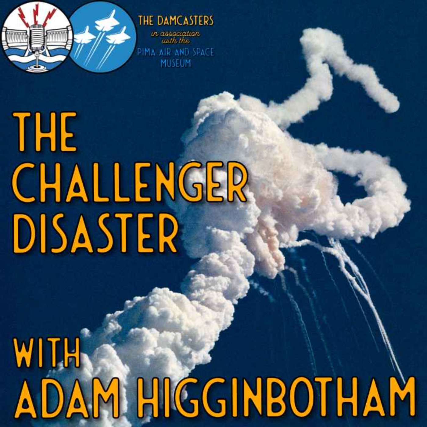 The Challenger Disaster with Adam Higginbotham