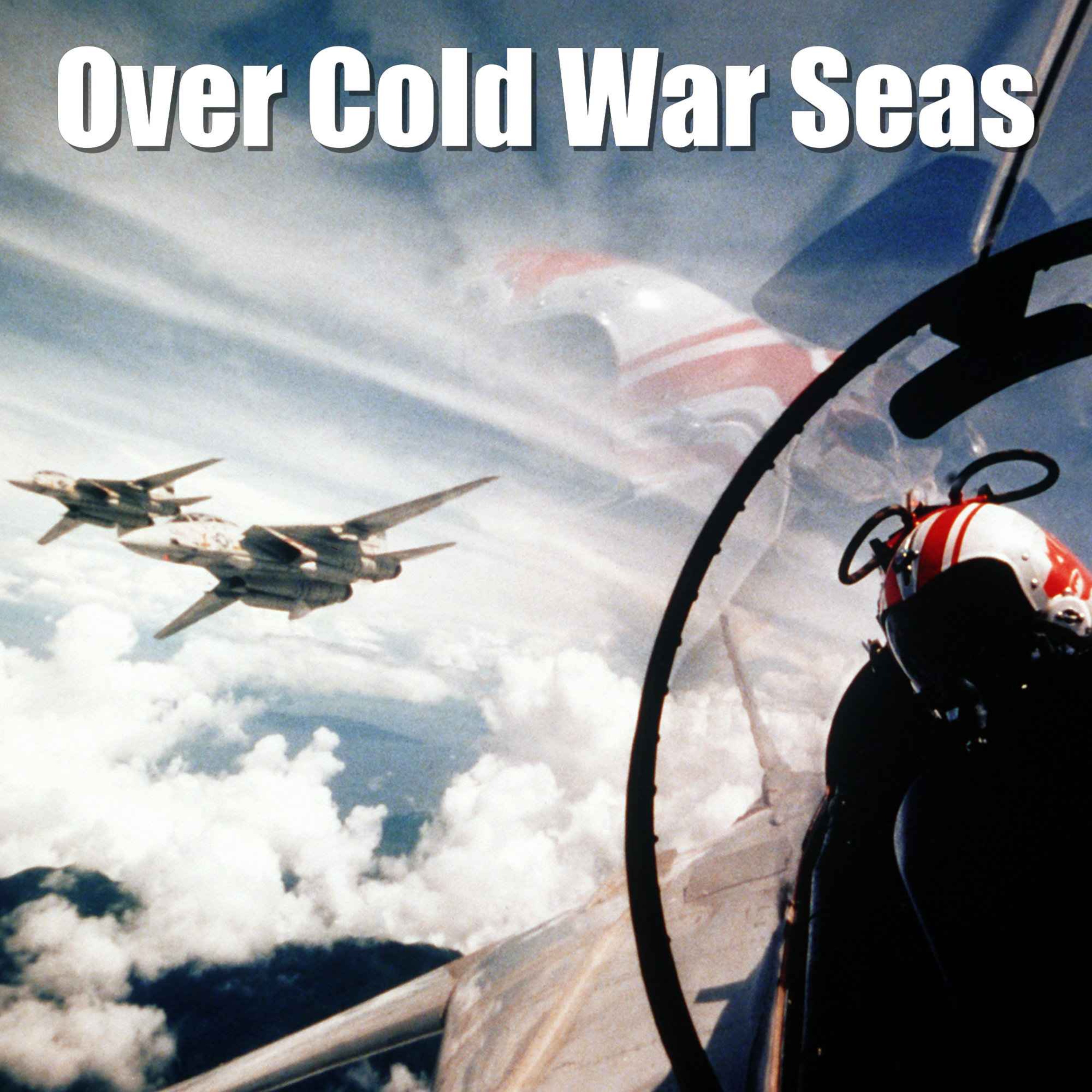 Over Cold War Seas with Michael Napier