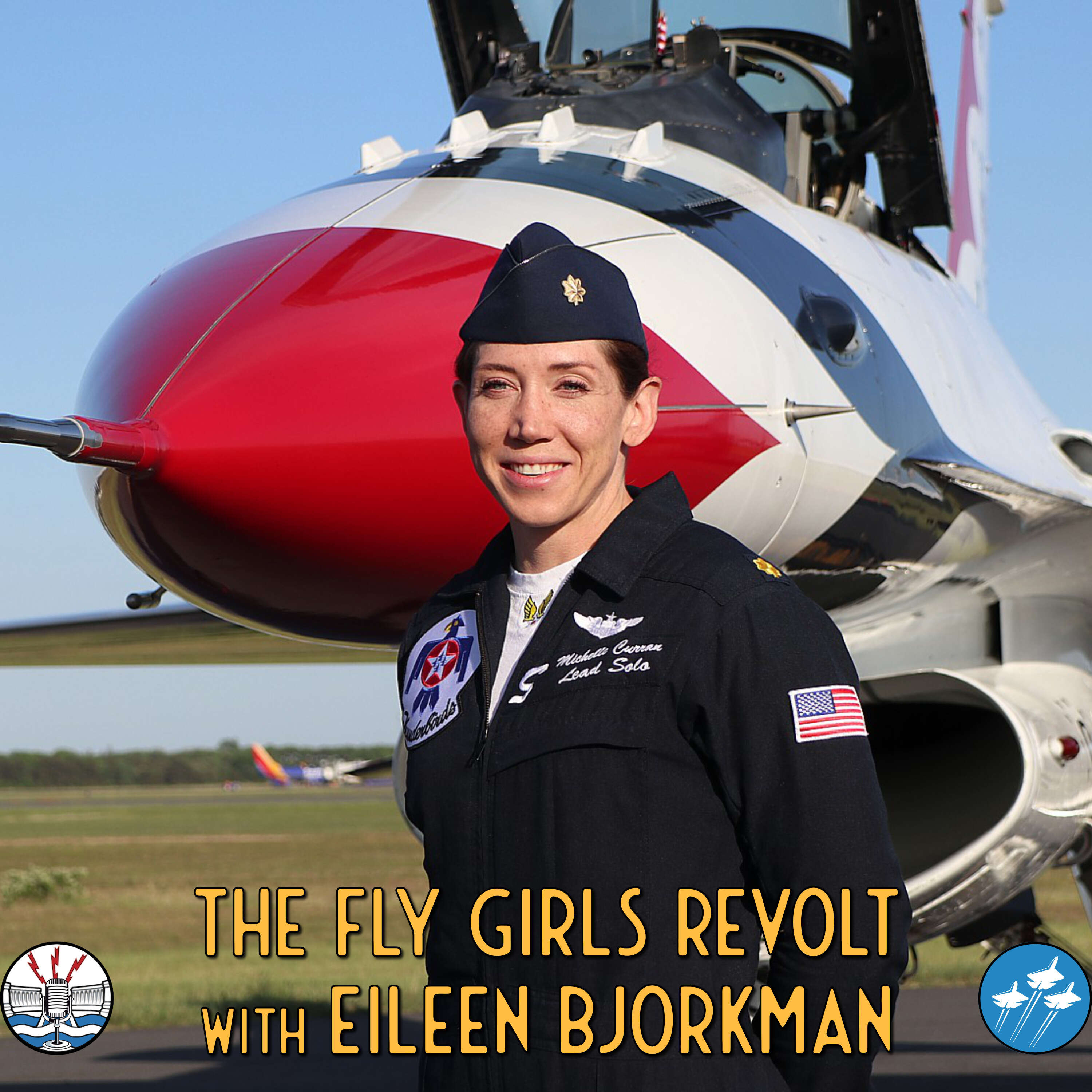 The Fly Girls Revolt with Eileen Bjorkman