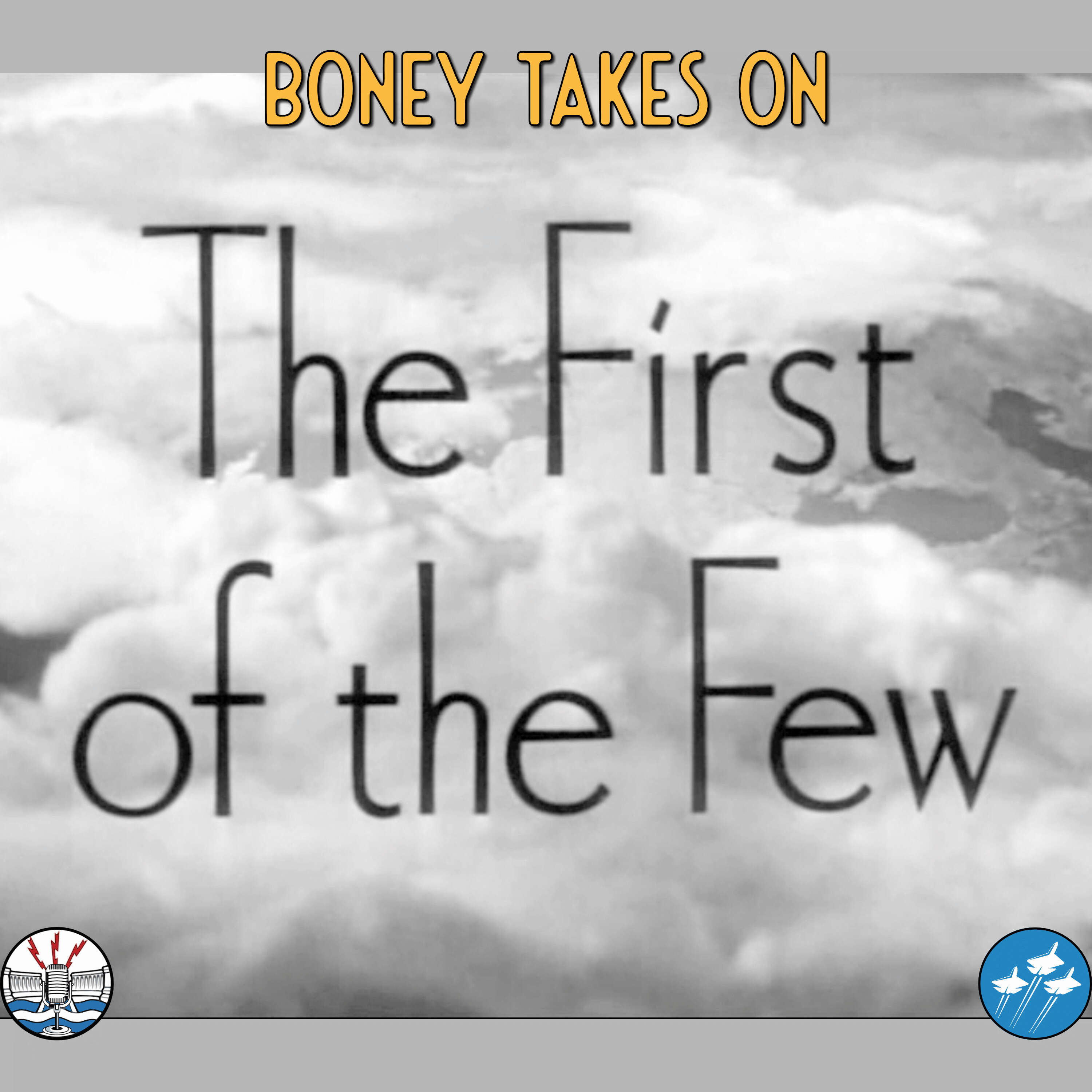 cover art for Boney Takes on The First of the Few / Spitfire