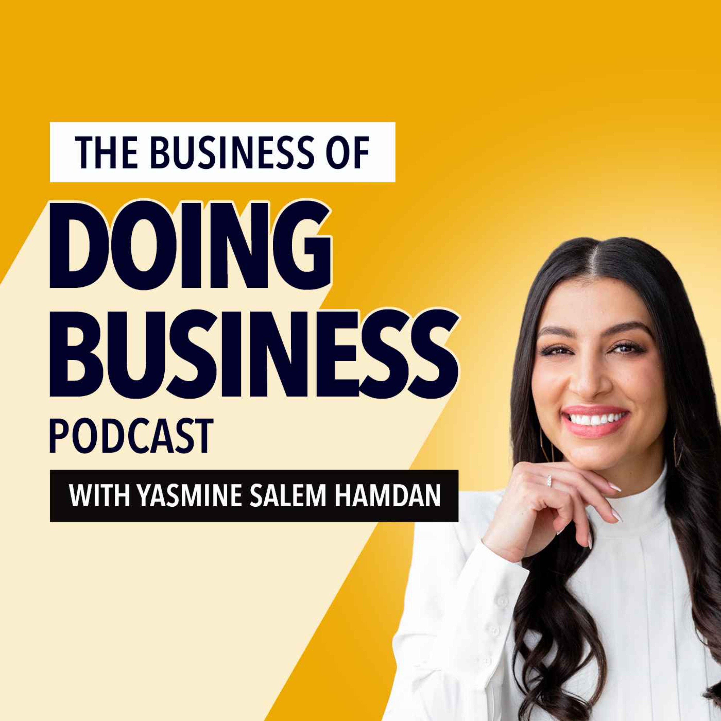 Coming Soon! The Business Of Doing Business Podcast