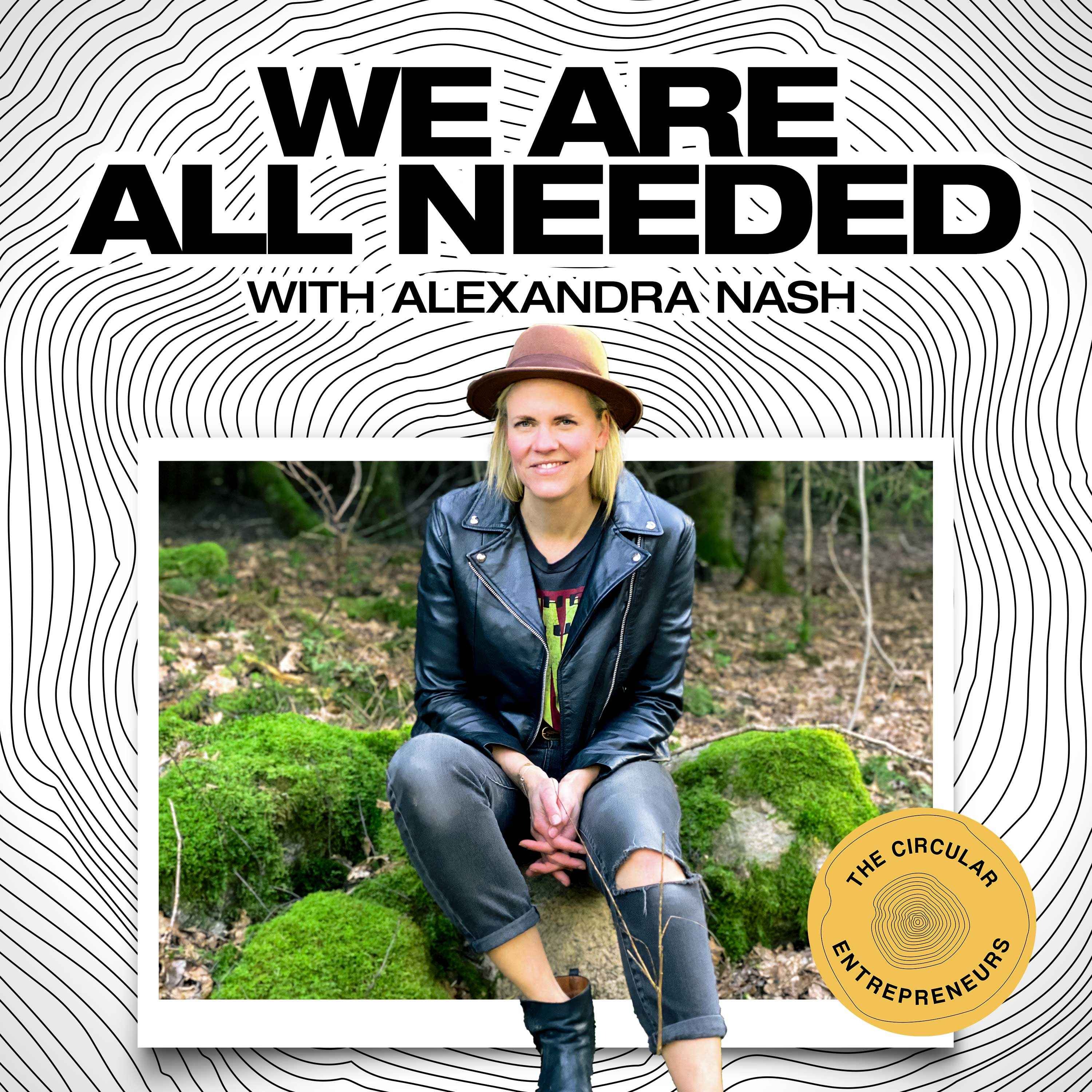 We Are All Needed