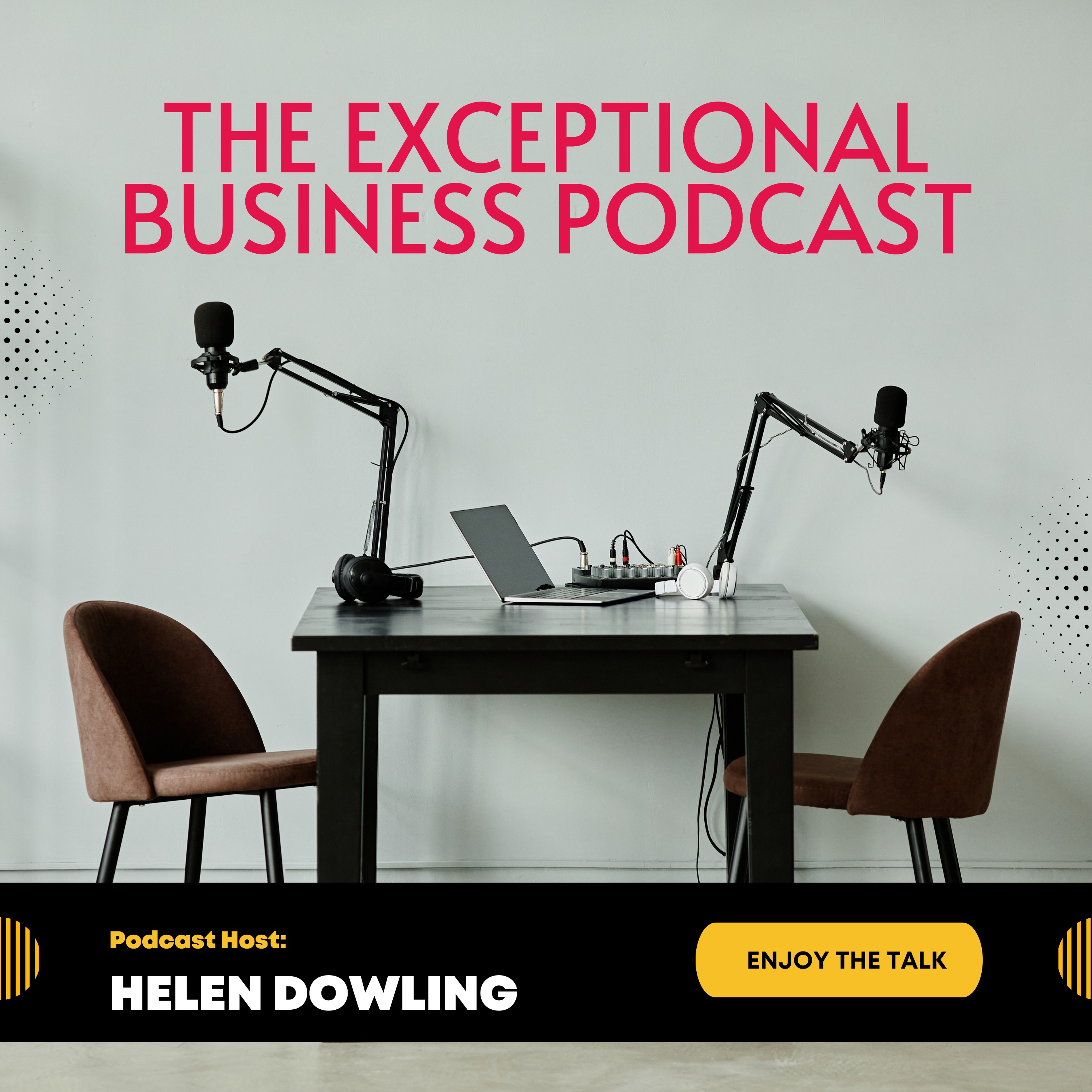 The Exceptional Business Podcast