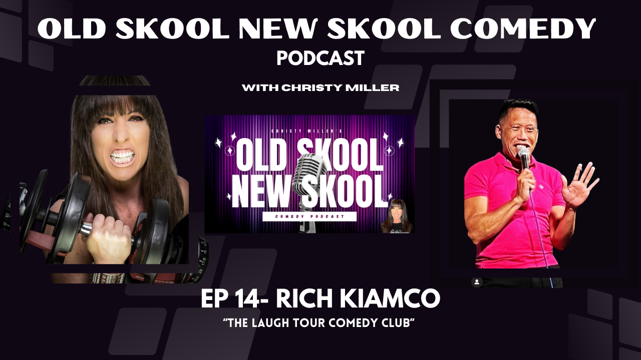 cover art for EP 14- RICH KIAMCO- "The Laugh Tour Comedy Club"