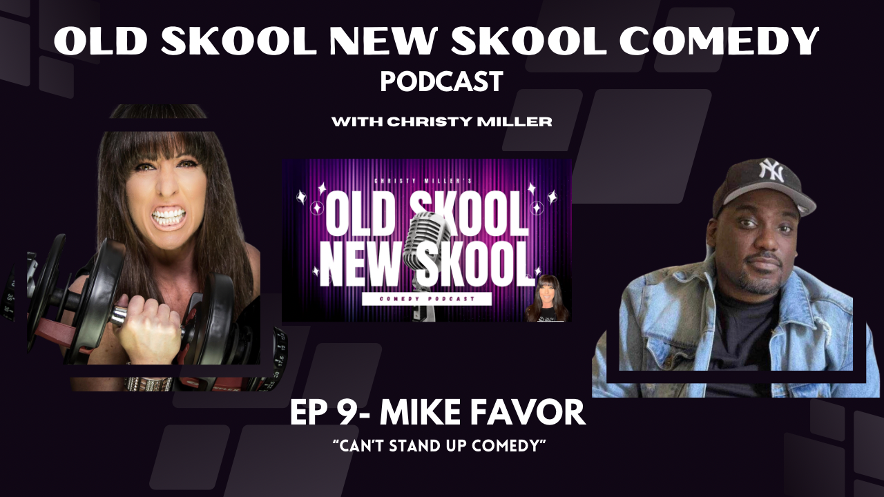 cover art for EP 9- MIKE FAVOR- "Can't Stand Up Comedy"