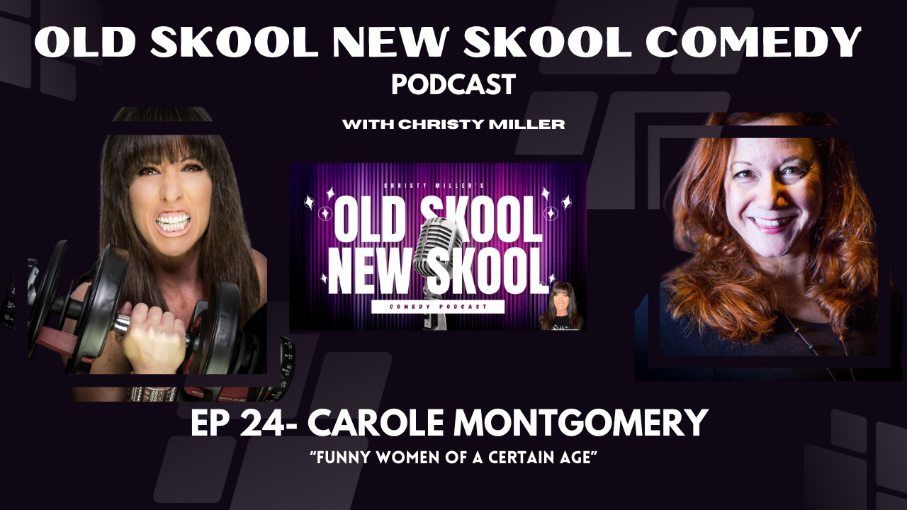 cover art for EP 24- CAROLE MONTGOMERY- "Funny Women of a Certain Age"