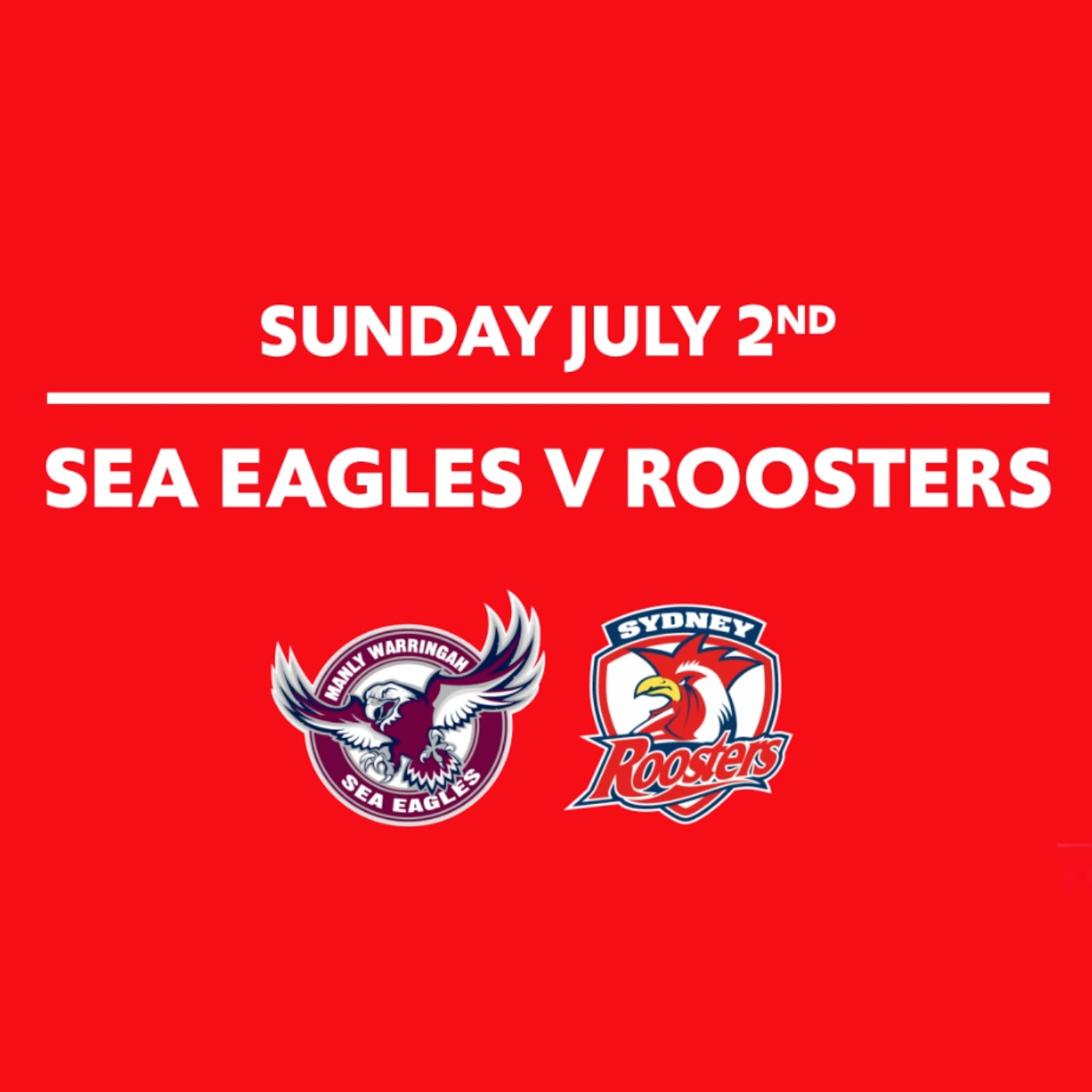 Round 18 - Sea Eagles V Roosters