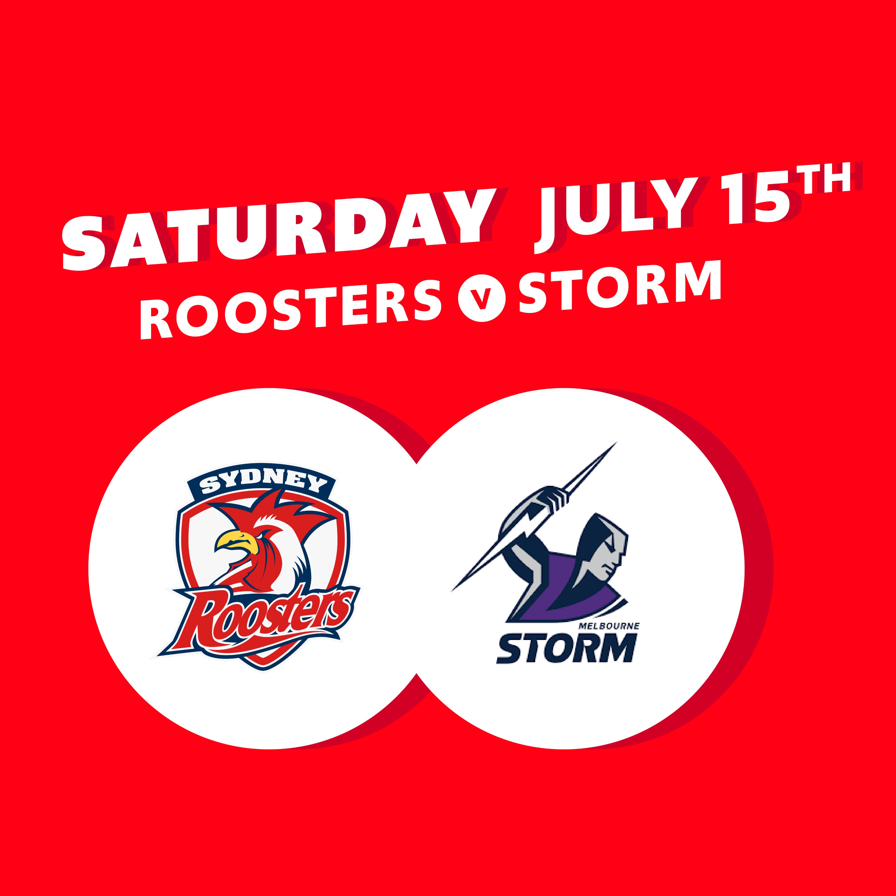 Round 20 – Roosters V Storm