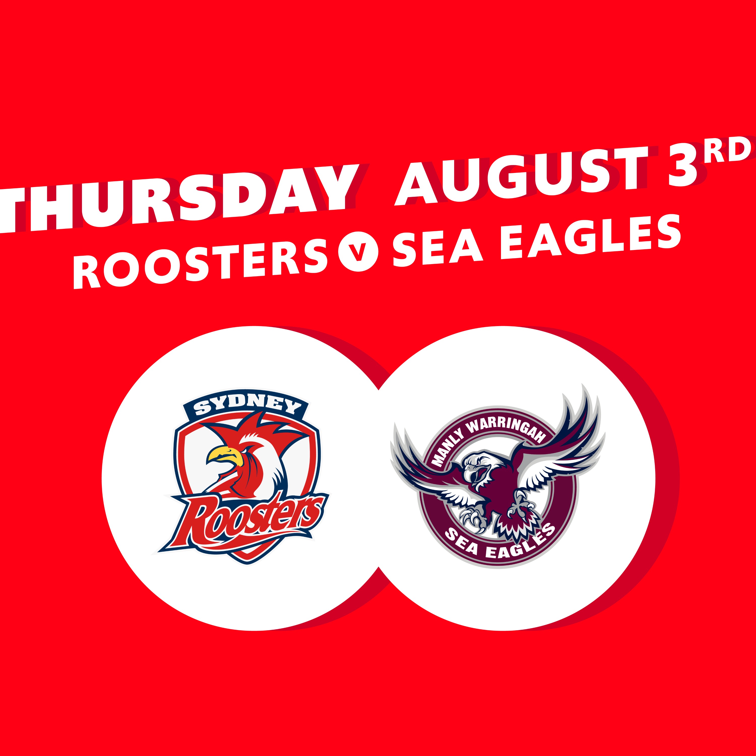 Round 23 – Roosters V Sea Eagles