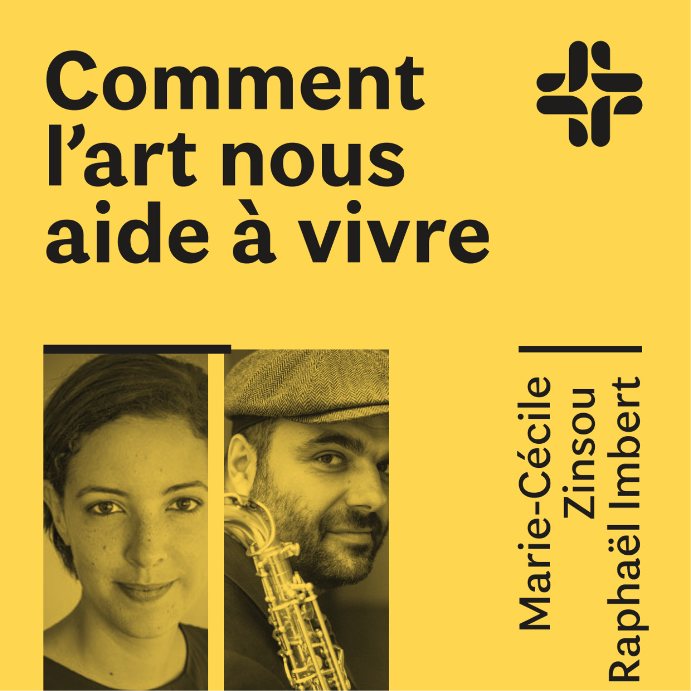 Raphaël Imbert Marie-Cécile Zinsou - Comment l'art nous aide à vivre episode artwork