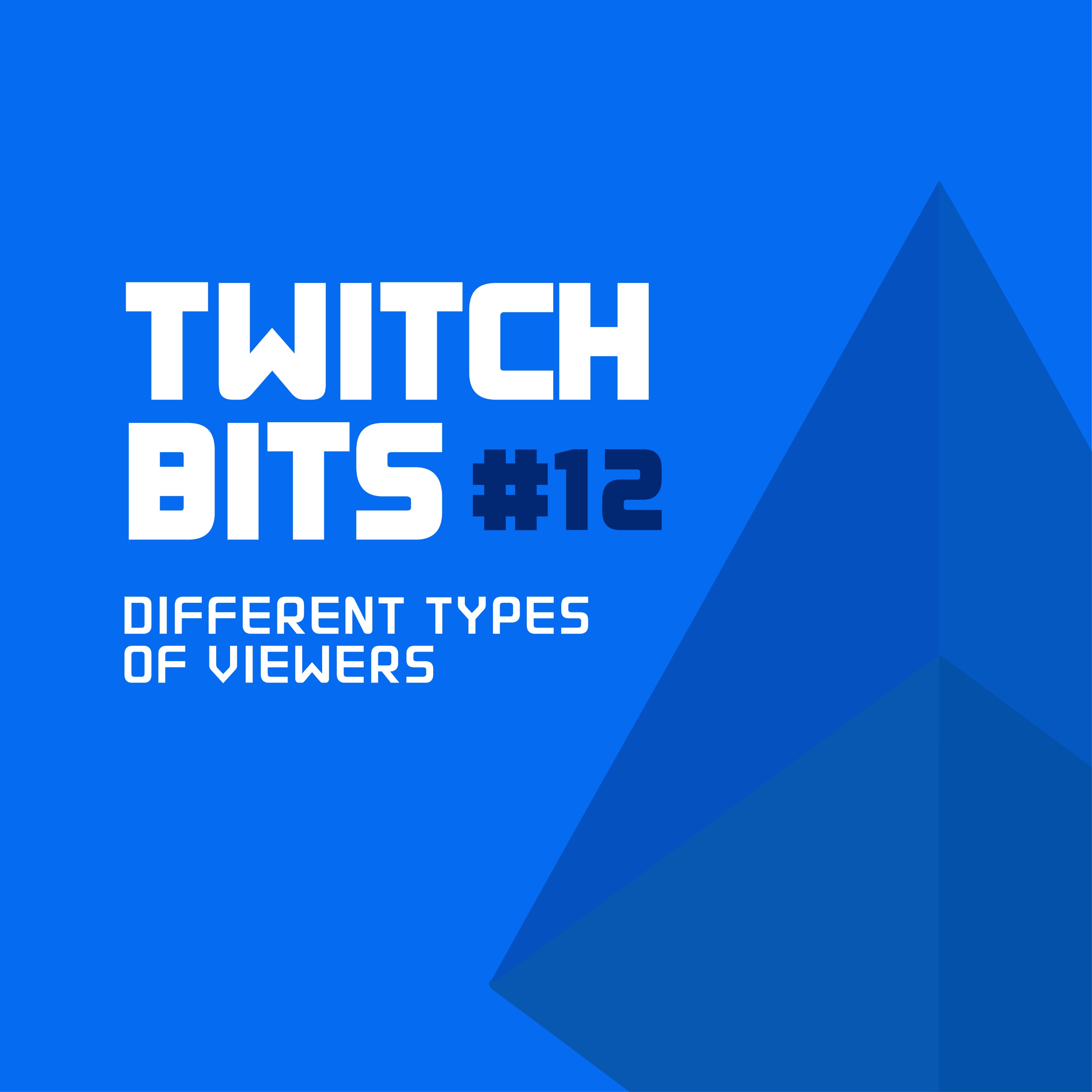 Twitch Bits #12 | Different Types Of Viewers