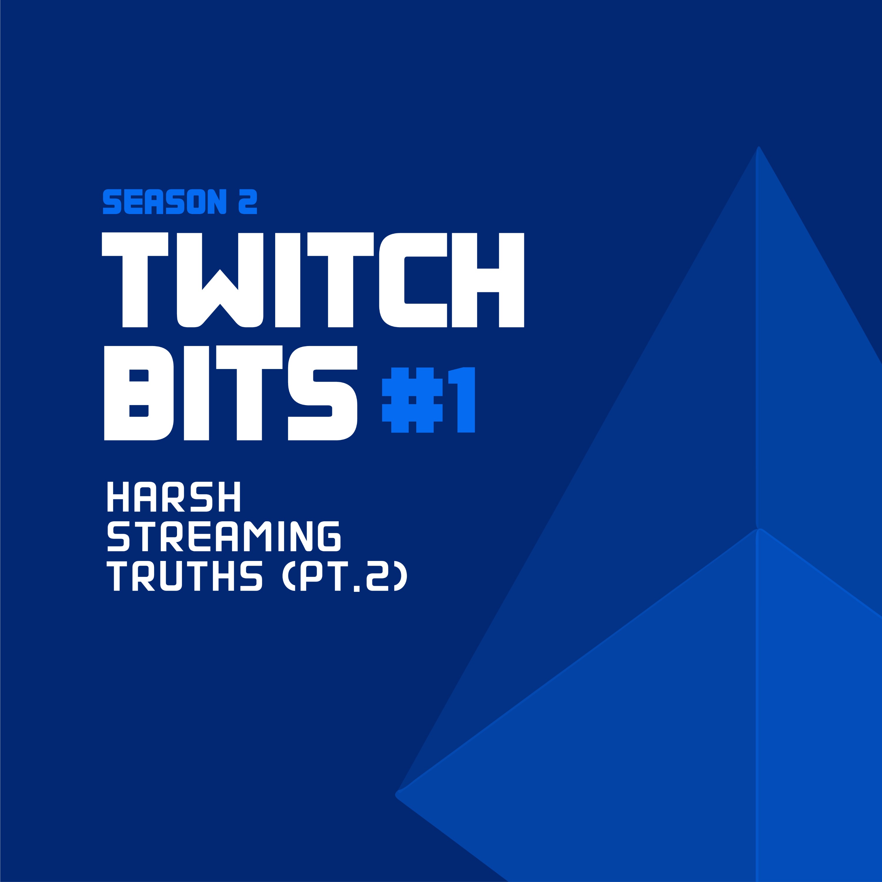 Twitch Bits #1 | Harsh Streaming Truths PT.2