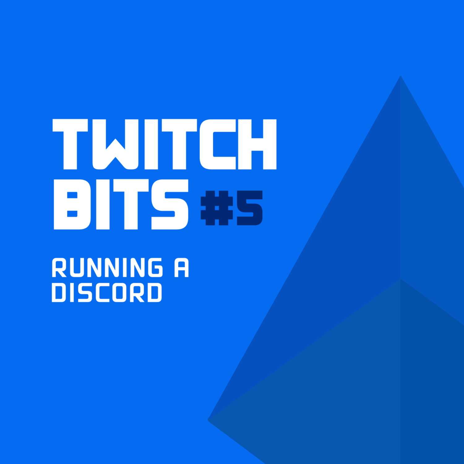 Twitch Bits #5 | Running A Discord